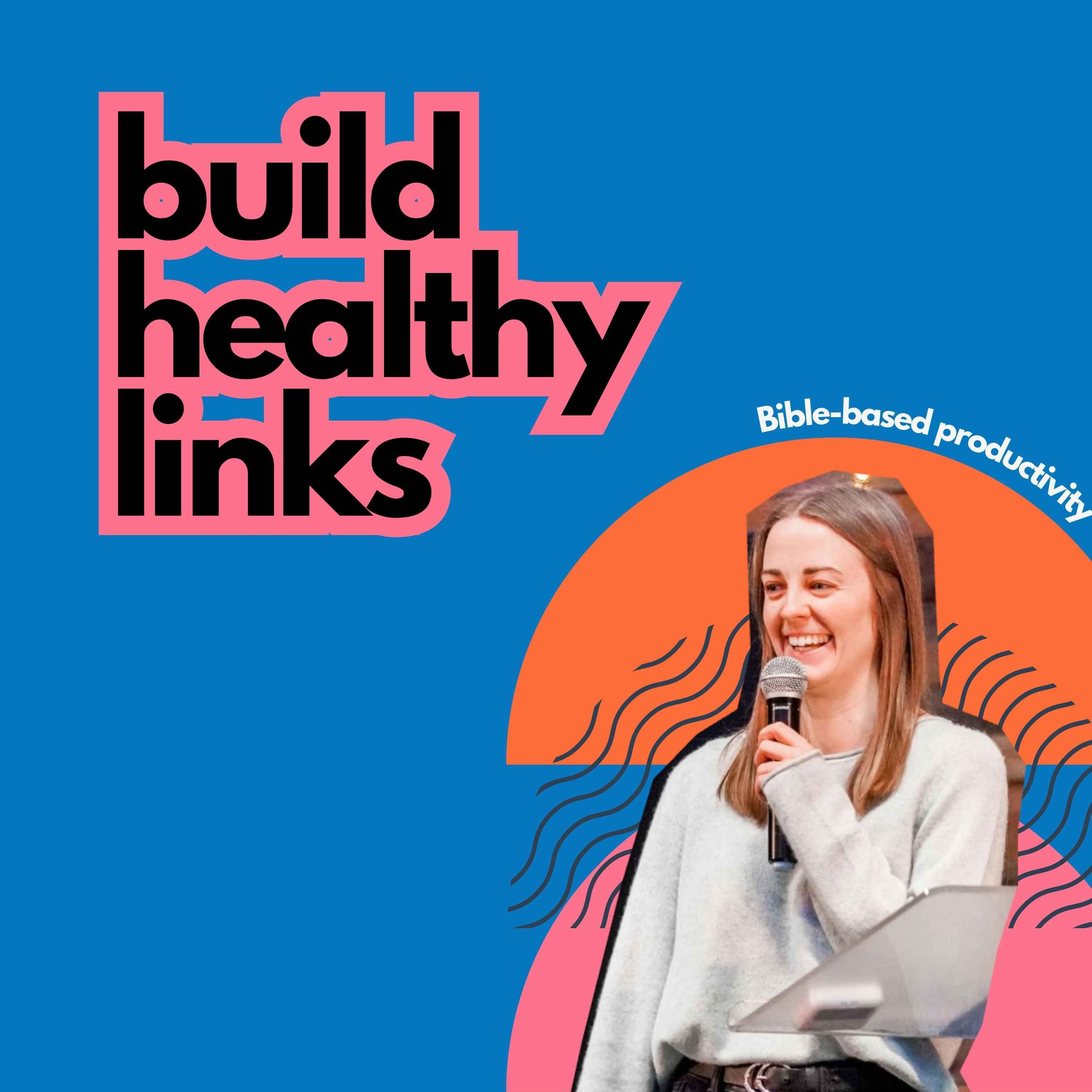 #3 Build Healthy Links episode artwork