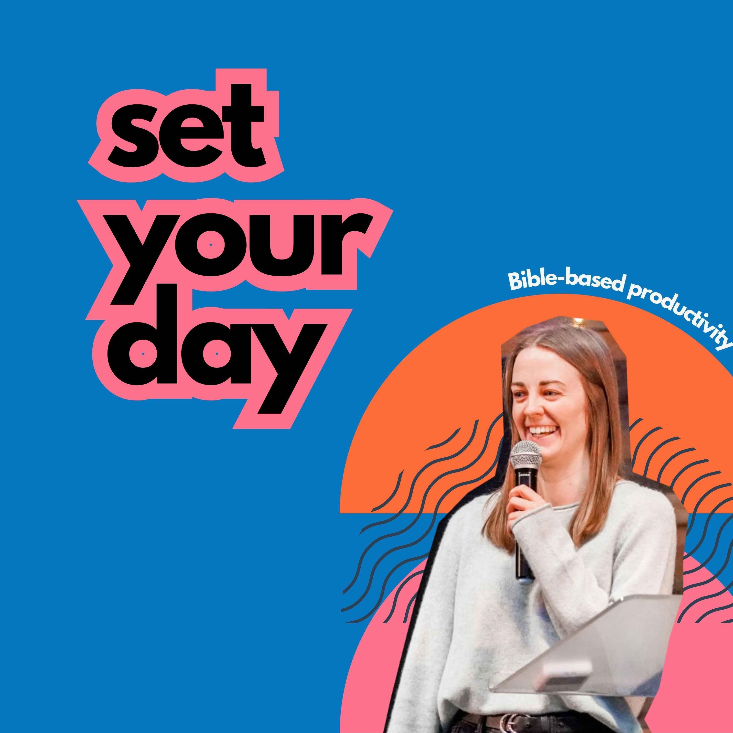 #7 Set Your Day episode artwork