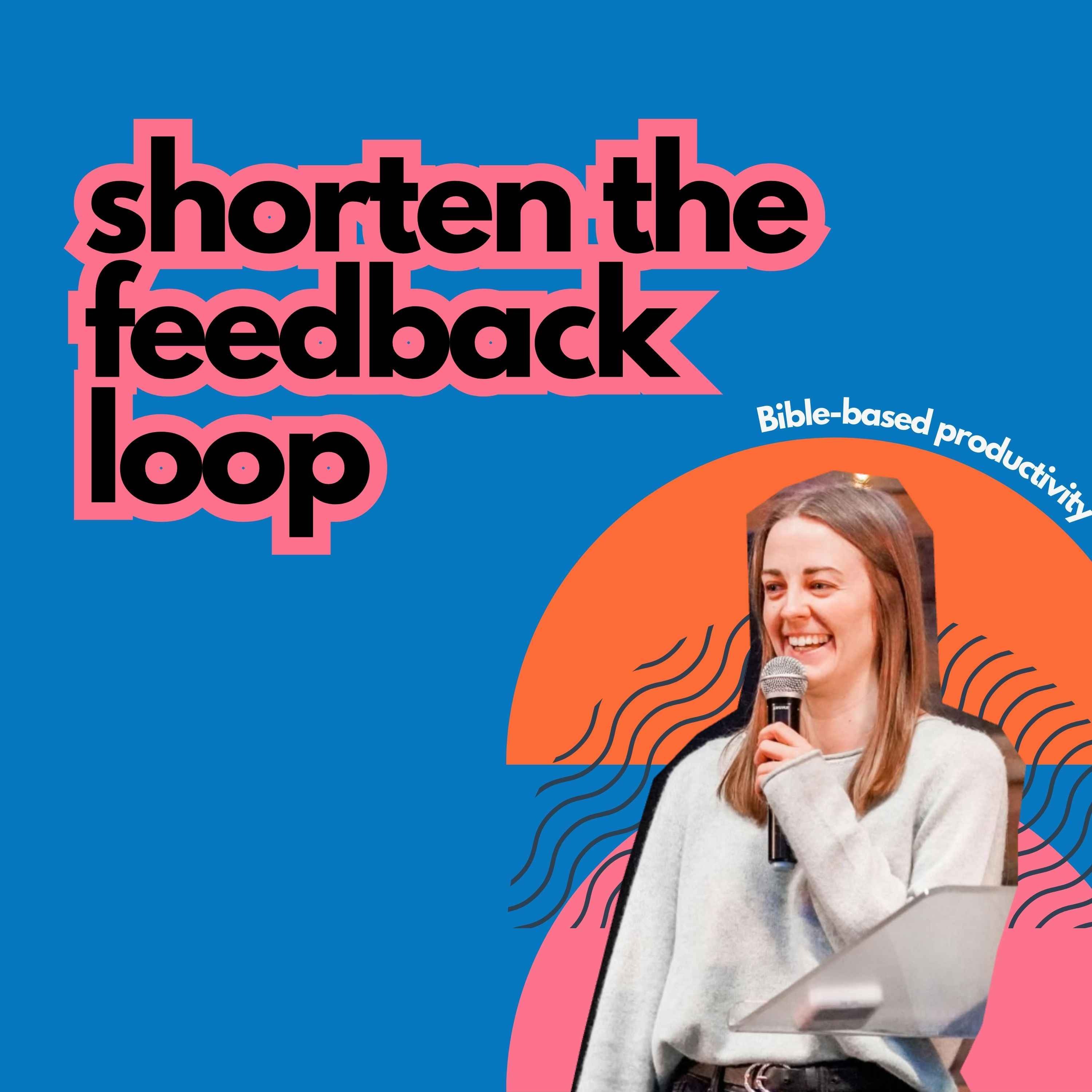 #14 Shorten The Feedback Loop episode artwork