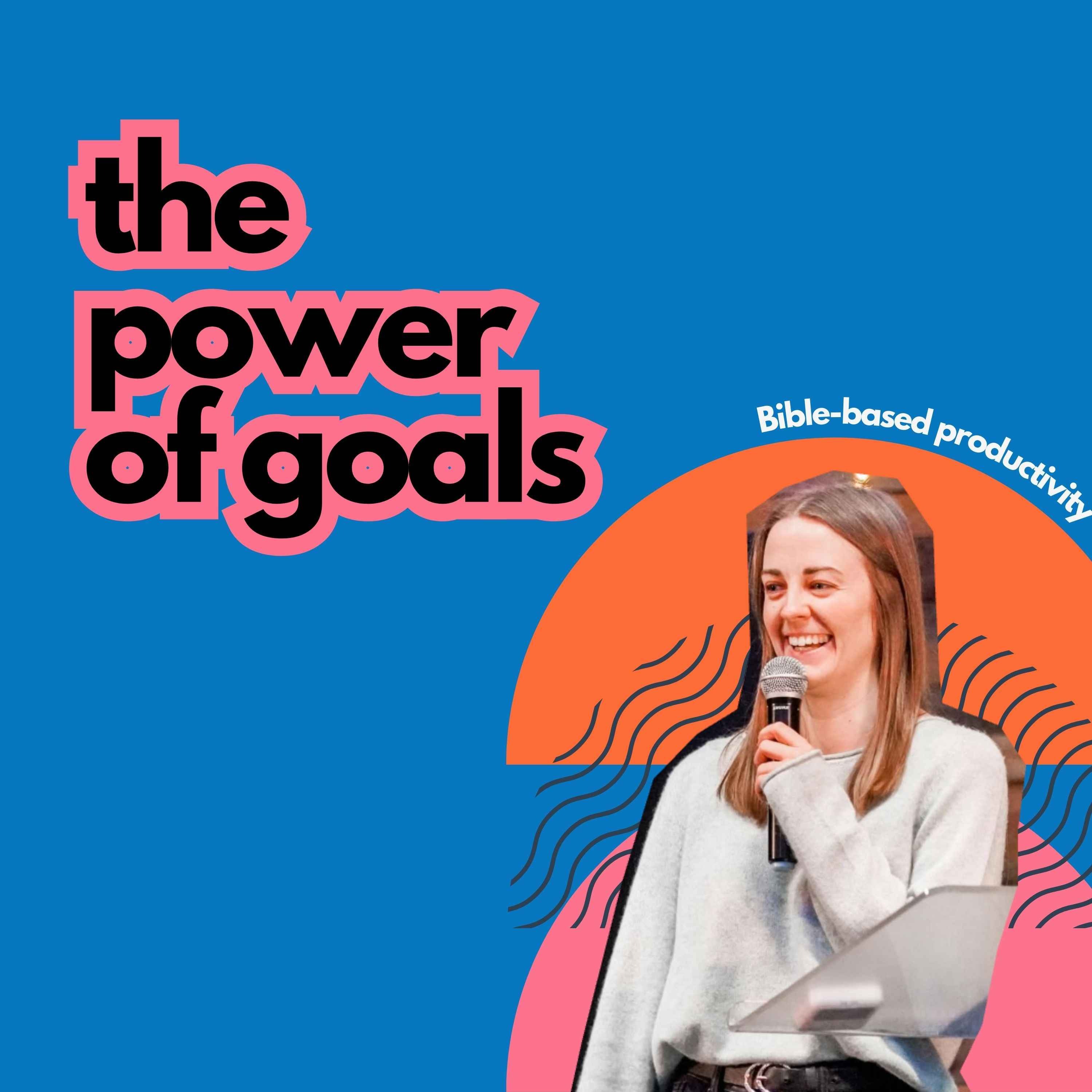 #23 The Power of Goals episode artwork