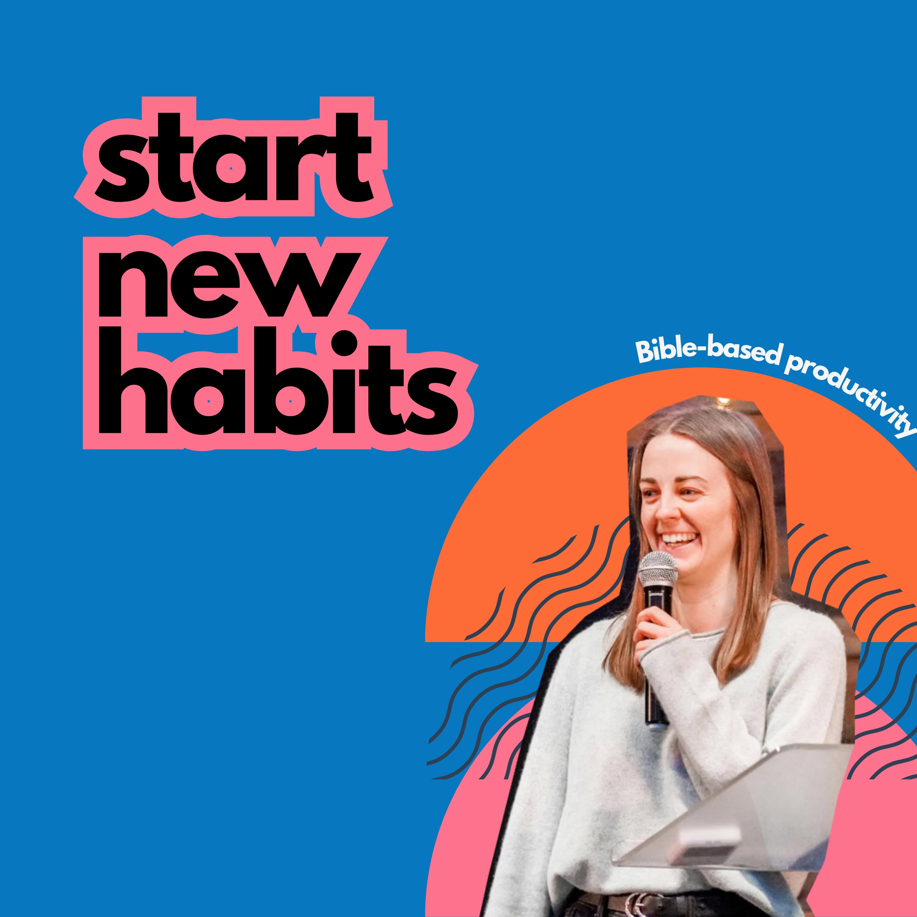 #30 Start New Habits episode artwork