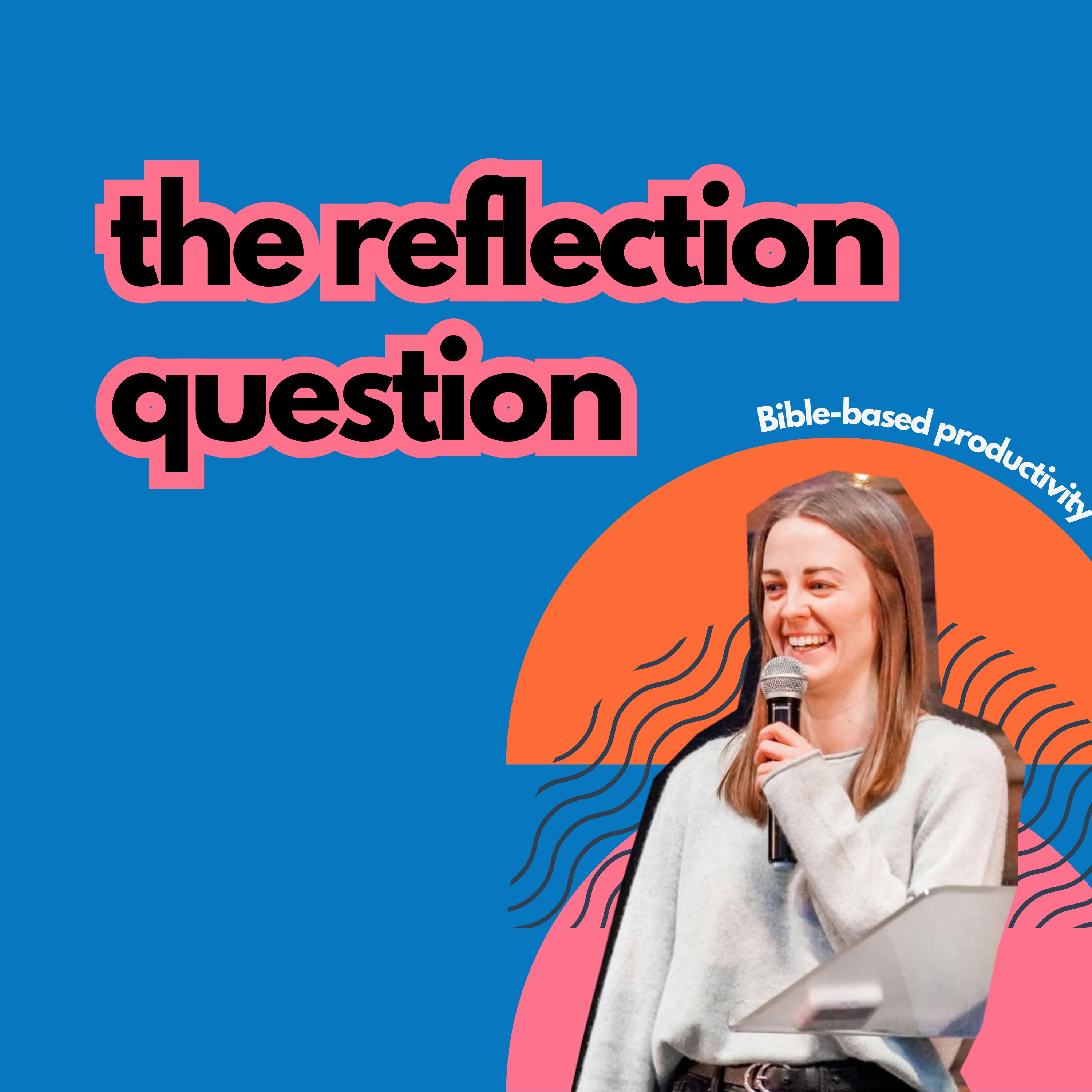 #52 The Reflection Question episode artwork