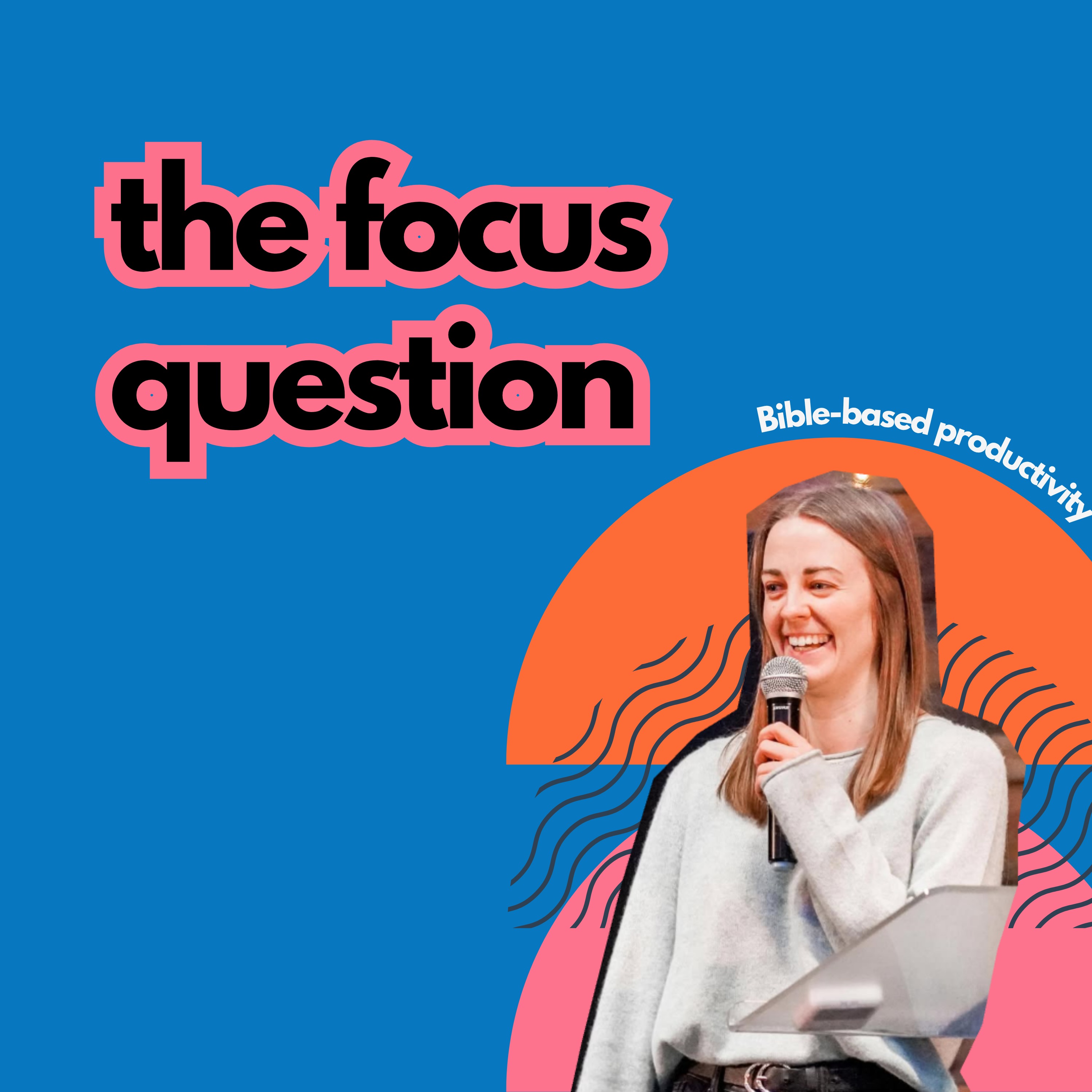 #55 The Focus Question episode artwork