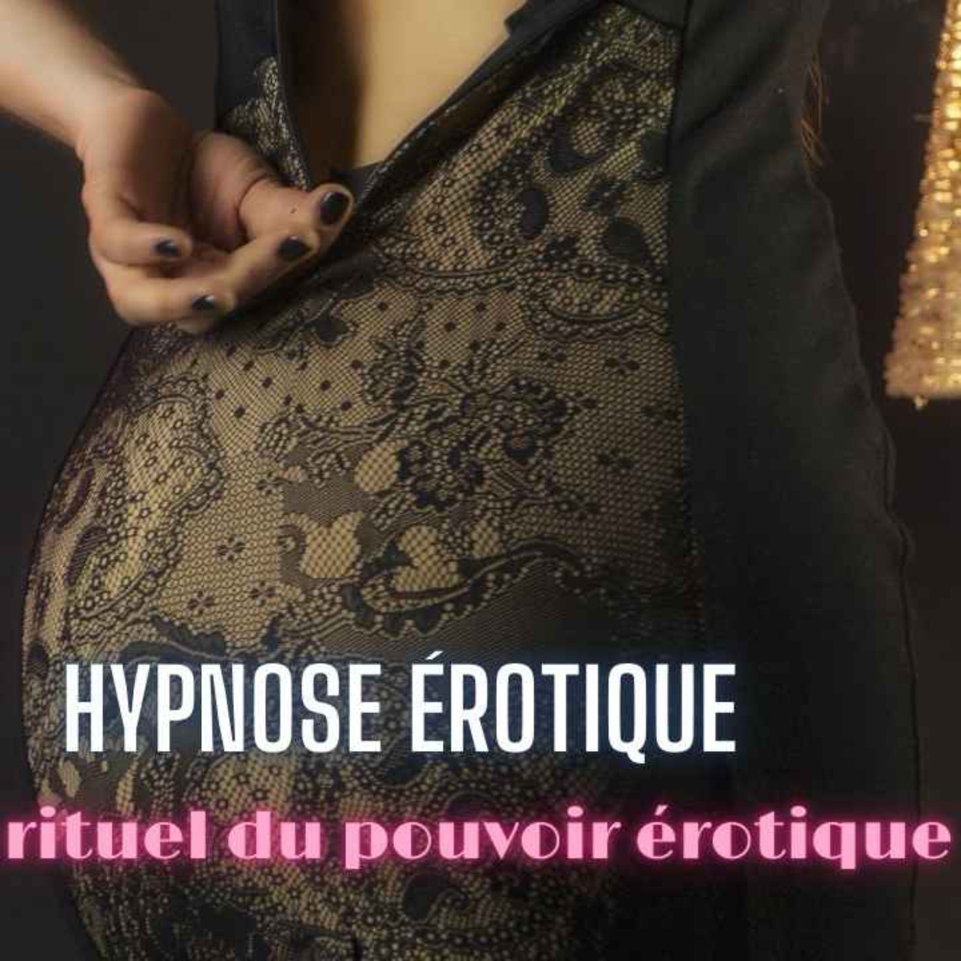 🔞 Le Rituel du Pouvoir Érotique ✨ Hypnose Sensorielle & Exploration Intérieure 🎧