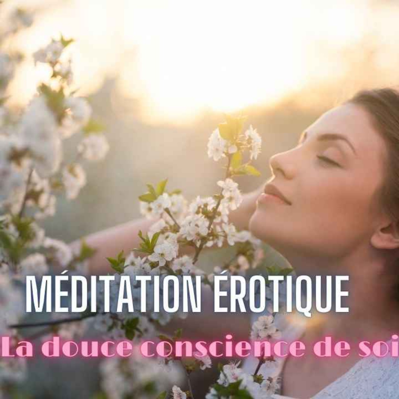 ✨ La Douce Conscience de Soi 💆‍♀️💆 Hypnose érotique profonde ✨ By Sonia 🎧💜