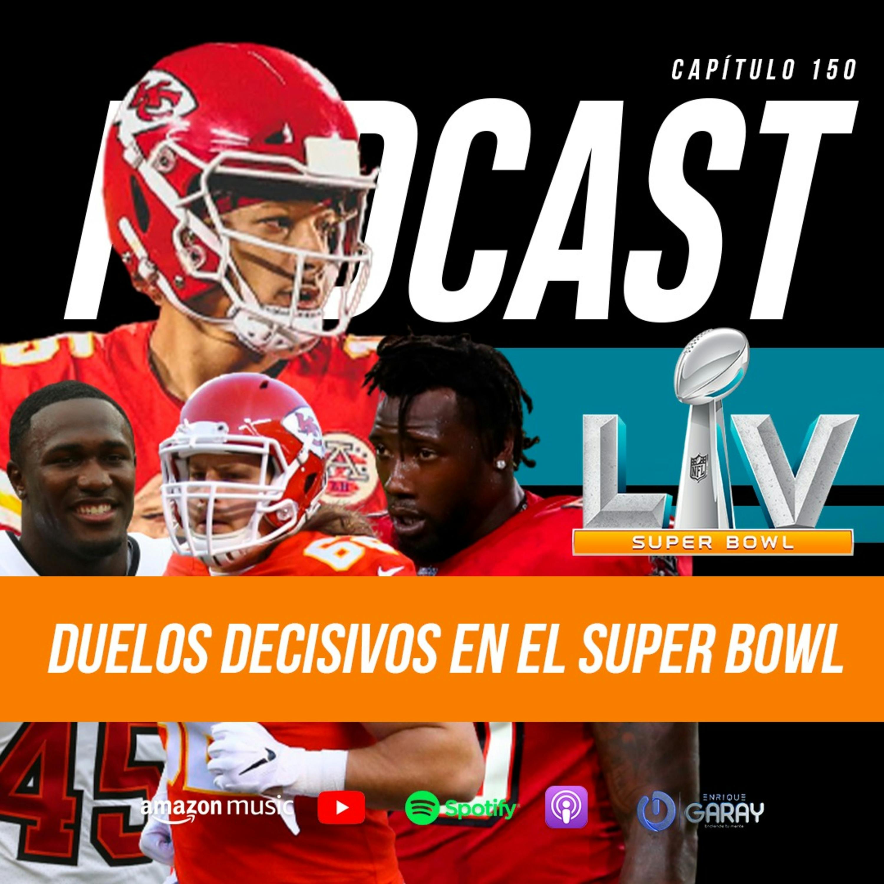 Los duelos personales decisivos del Super Bowl | Capítulo 150