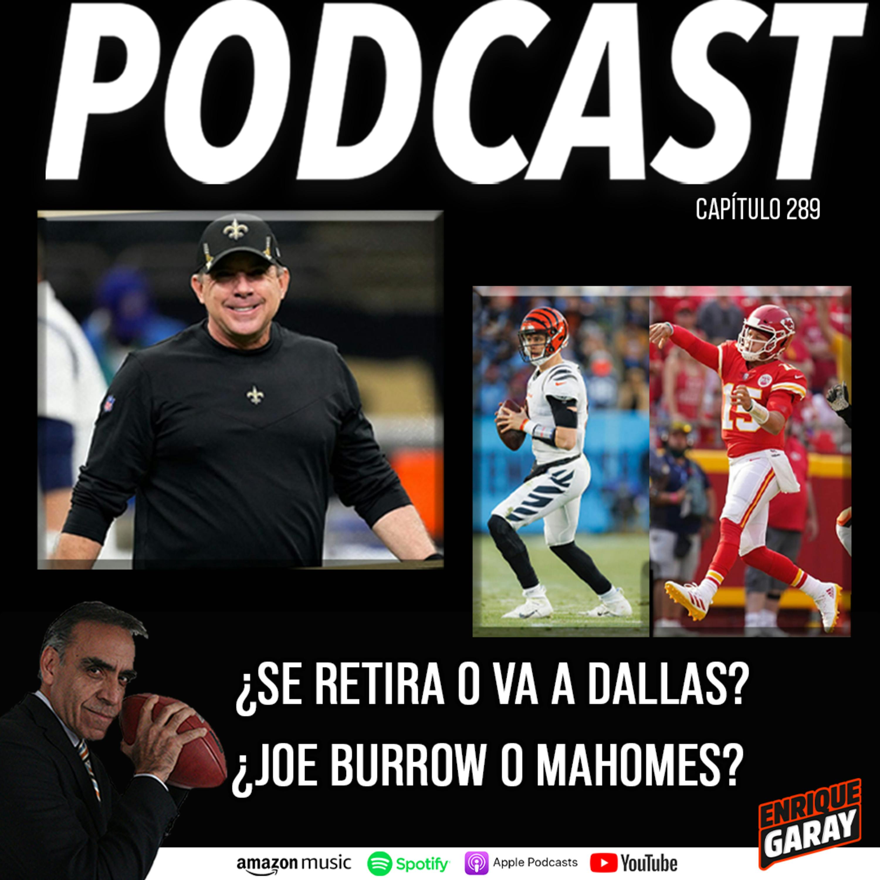 ¿Se Retira o va a Dallas? ¿Joe Burrow o Mahomes?