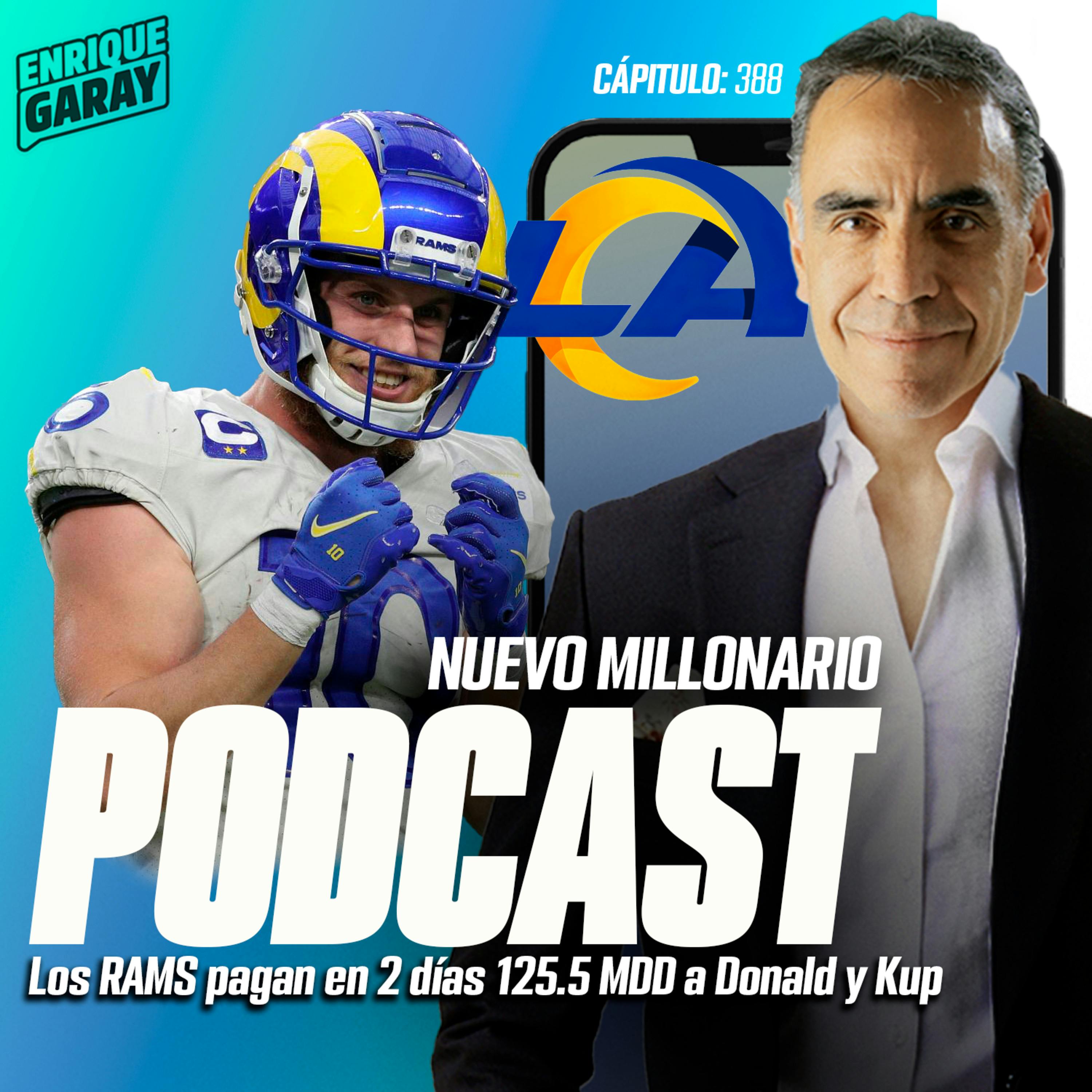 ¡Nuevo millonario! Los Rams pagan en 2 días 125.5 MDD a Donald y Kup