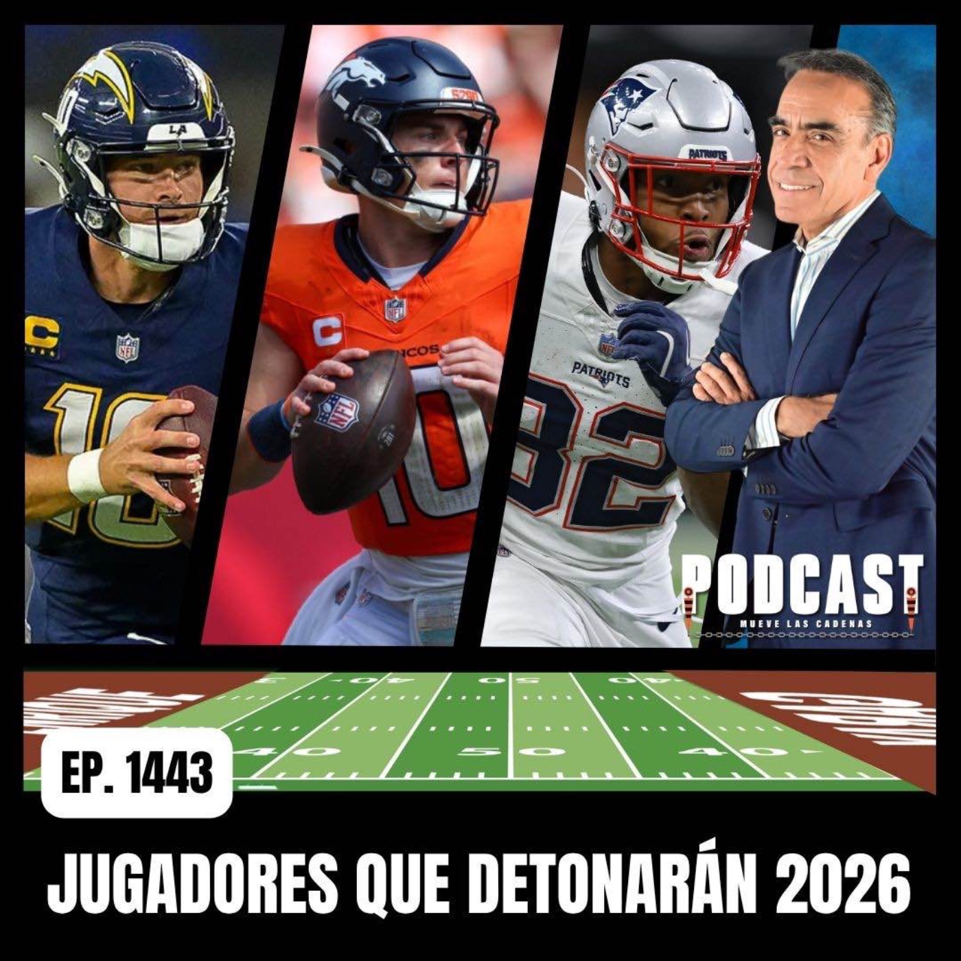 Atención con Ellos en 2026: Justin Herbert, Luther Burden III, Treveyon Henderson, y Bo Nix episode artwork