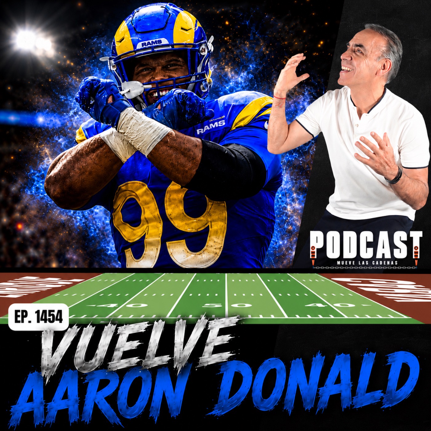 ¿Aaron Donald Rompe el Retiro? Lo Último Sobre su Regreso a los Rams episode artwork