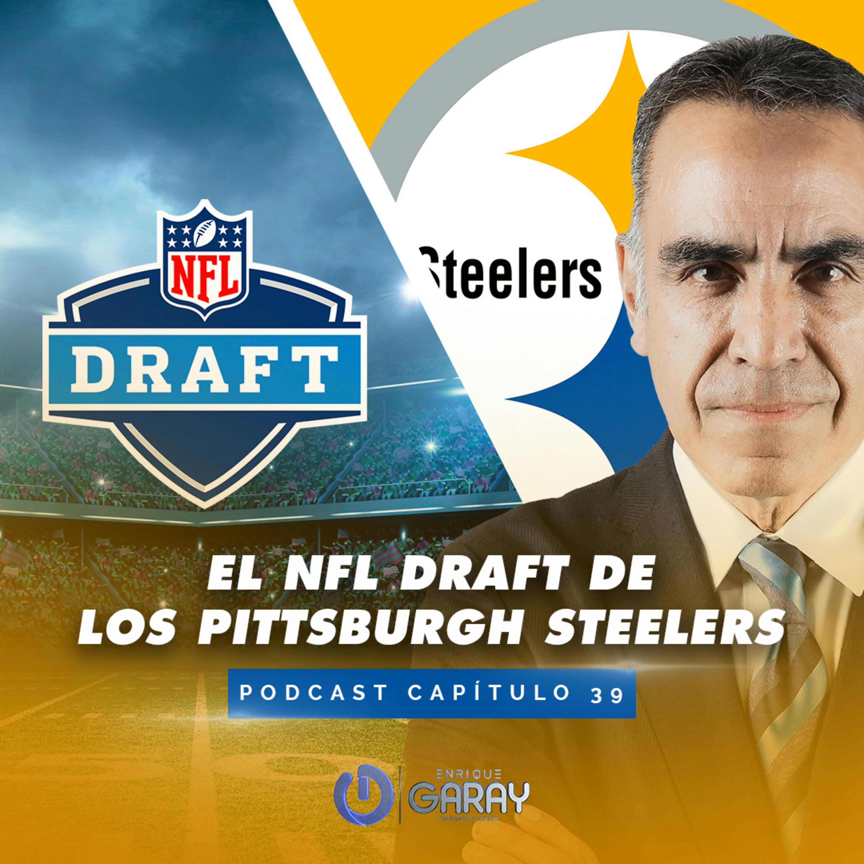 El NFL Draft de Los Pittsburgh Steelers