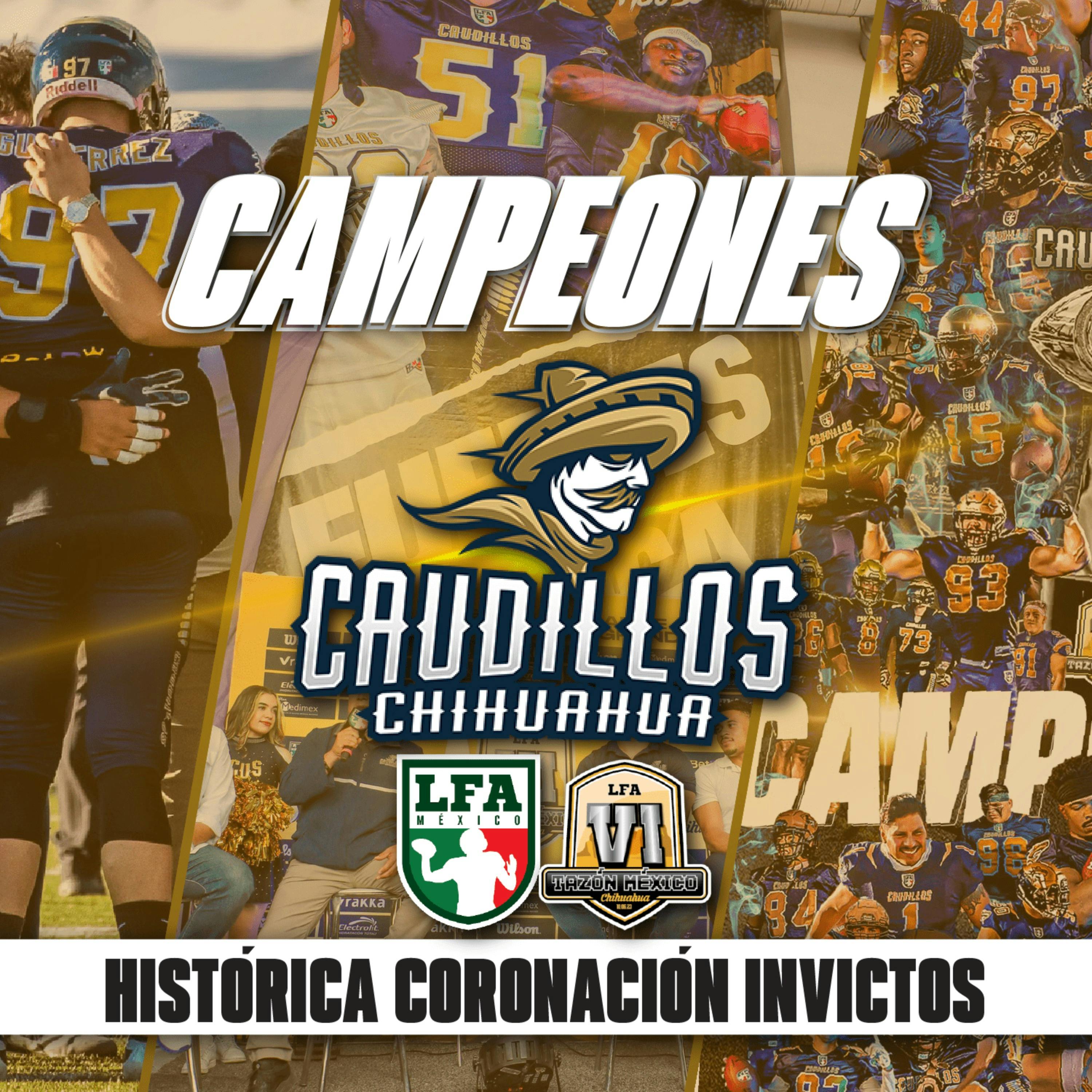 Coronación Invicto de #Caudillos en Fantástico Cierre de la #LFA
