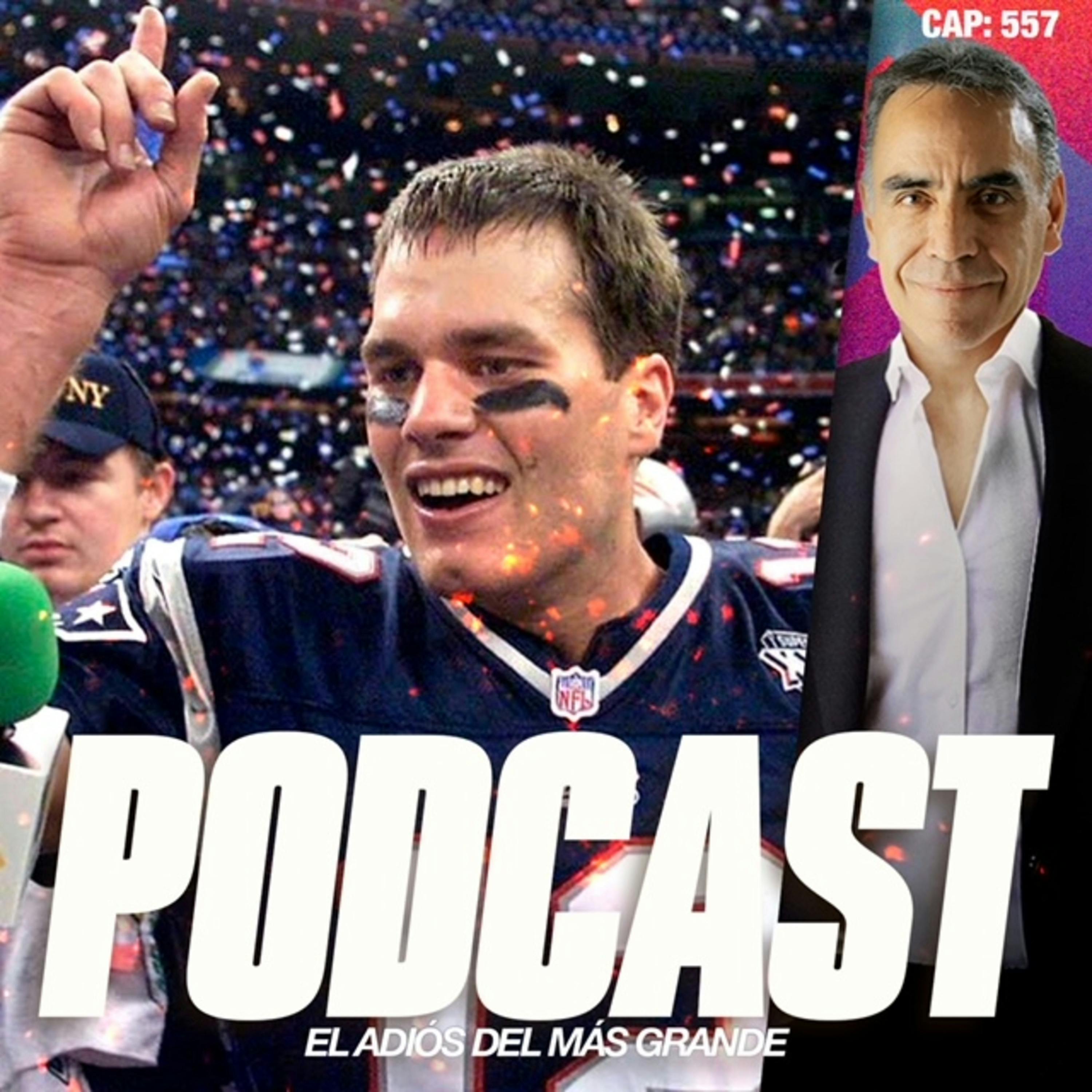 Tom Brady se retira como el Mejor Quarterback de la Historia