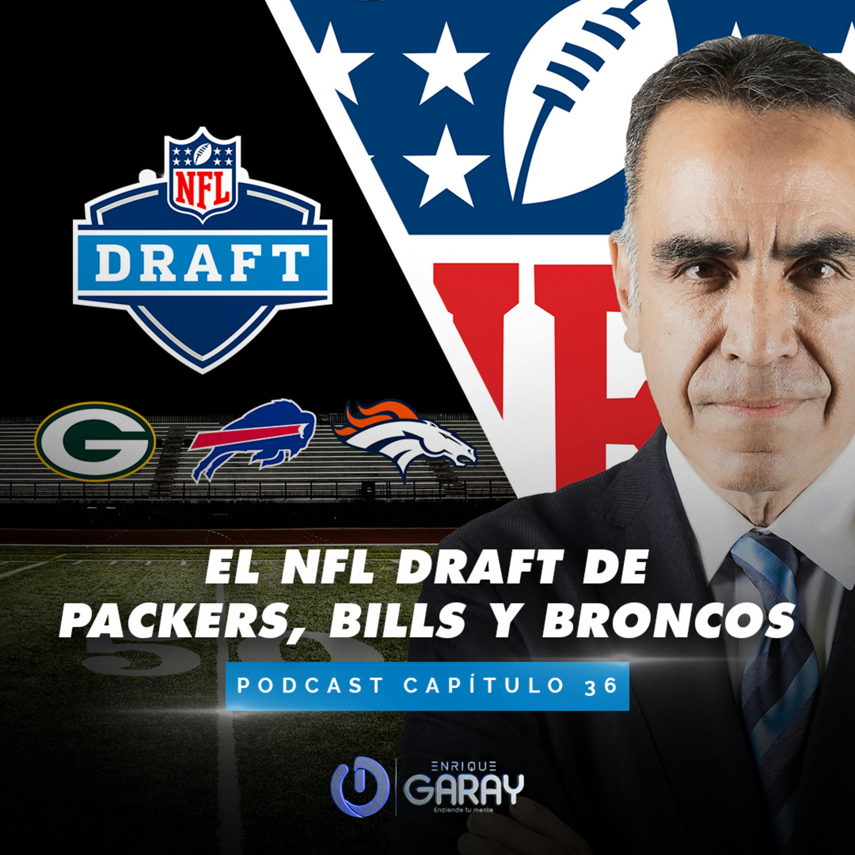El NFL Draft de Packers, Bills y Broncos