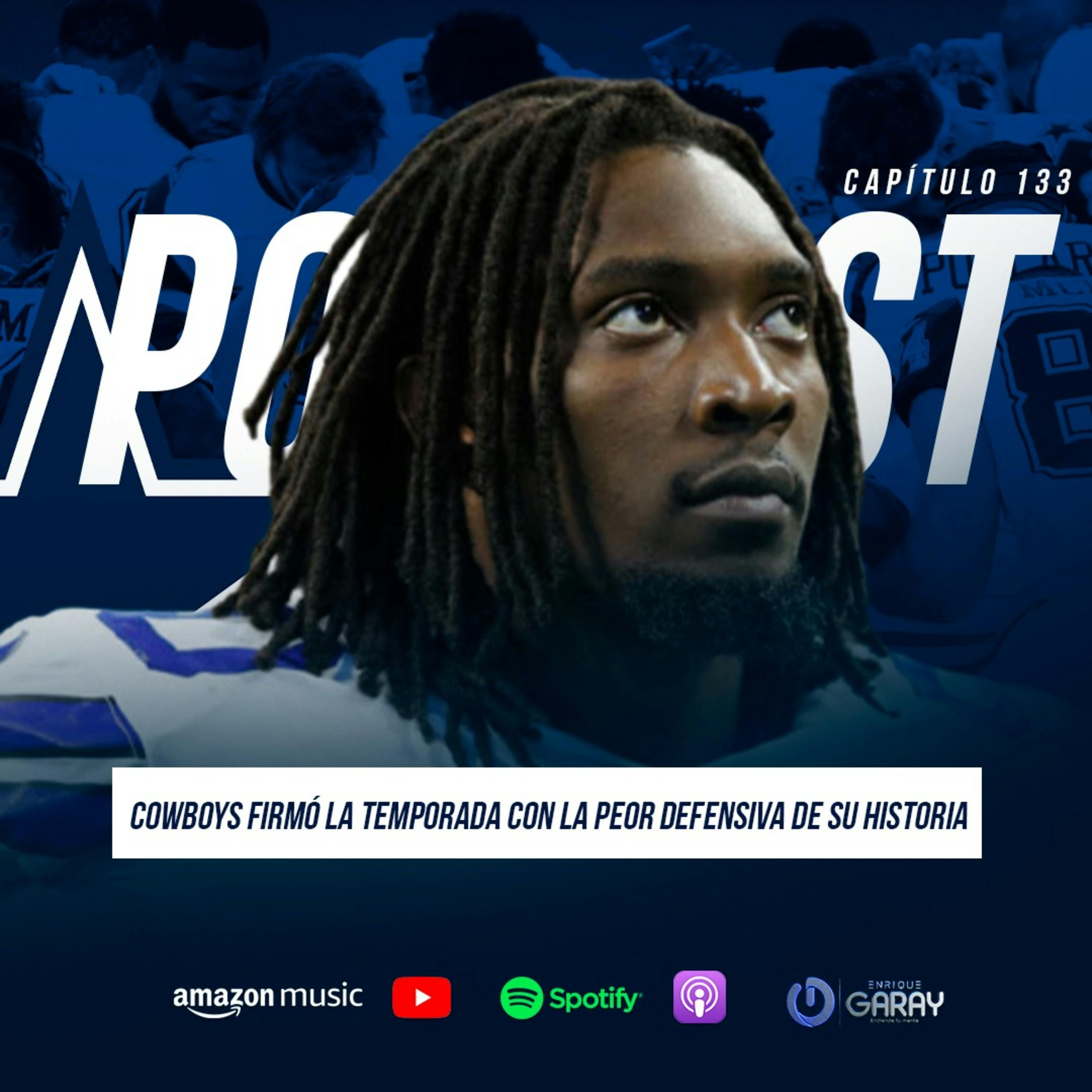 Cowboys firmó la temporada con la peor defensiva de su historia | Capítulo 133