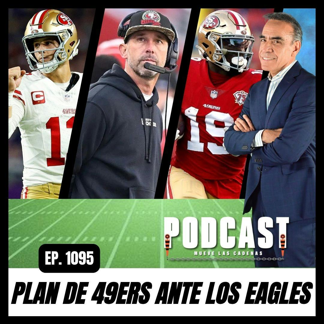 Los 49ers y Rams Encabezan la Cacería tras Eagles, y este es el Momento para  | Enrique Garay