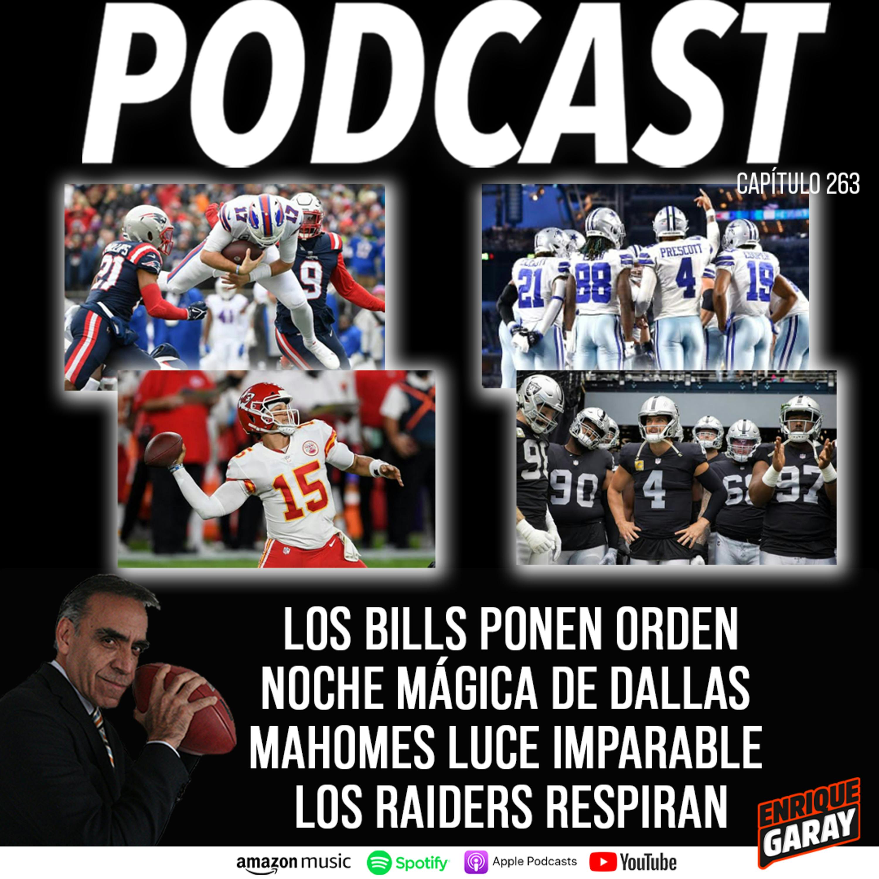 Los Bills ponen Orden. Noche Mágica de Dallas. Mahomes luce Imparable. Los Raiders Respiran
