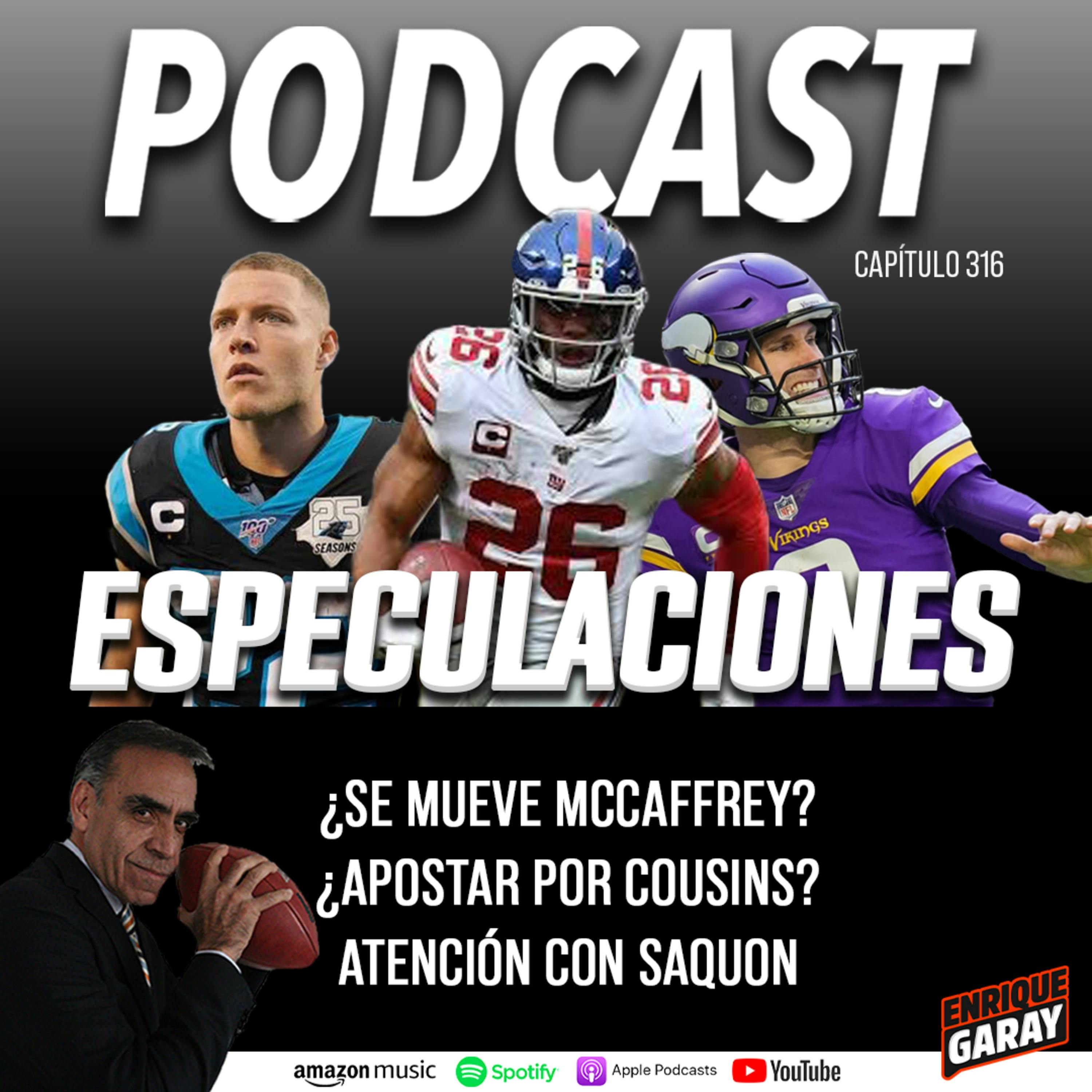 Especulaciones: ¿Se mueve McCaffrey? ¿Apostar por Cousins? Atención con Saquon.