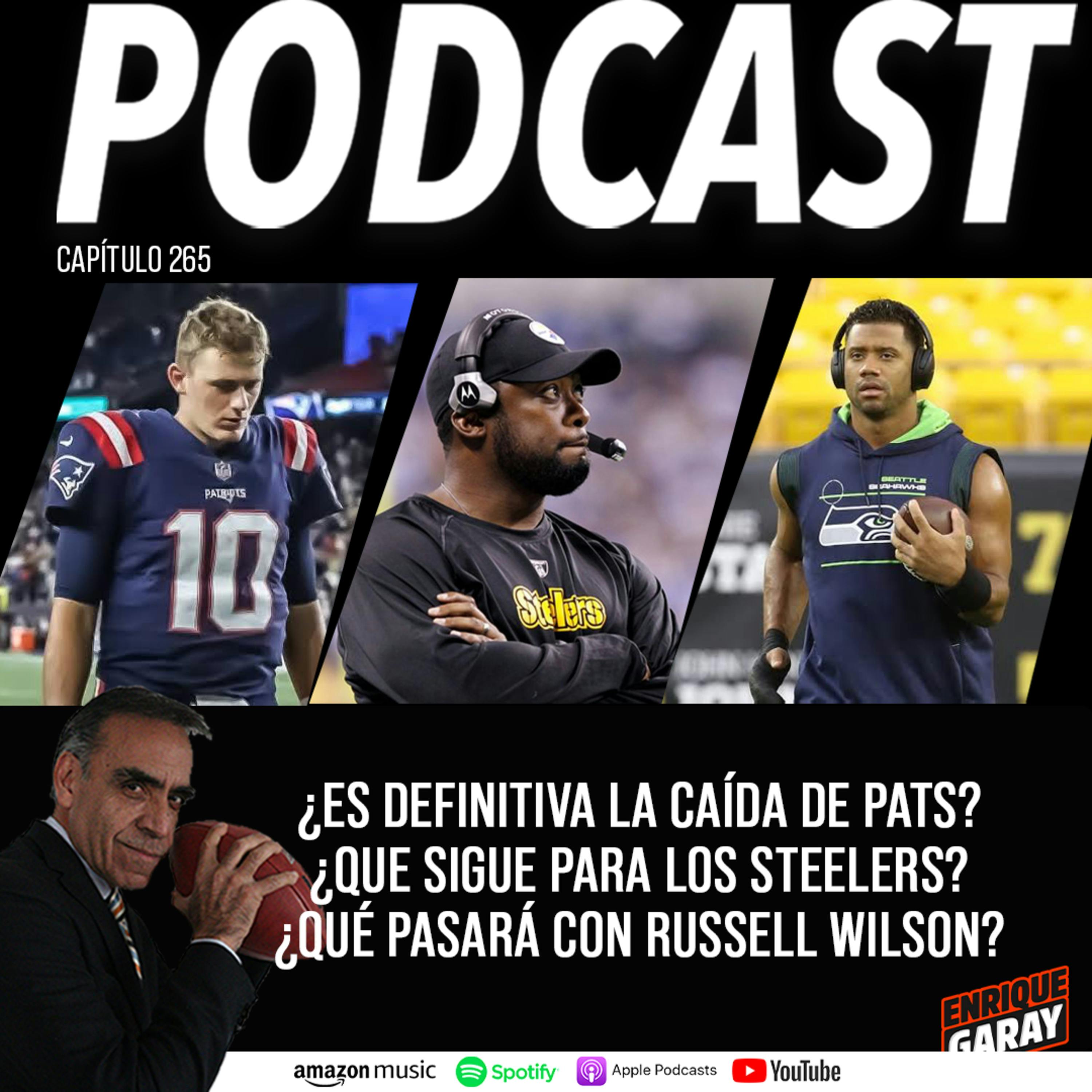 ¿Es definitiva la Caída de Pats? ¿Que sigue para los Steelers? ¿Qué pasará con Russell Wilson?