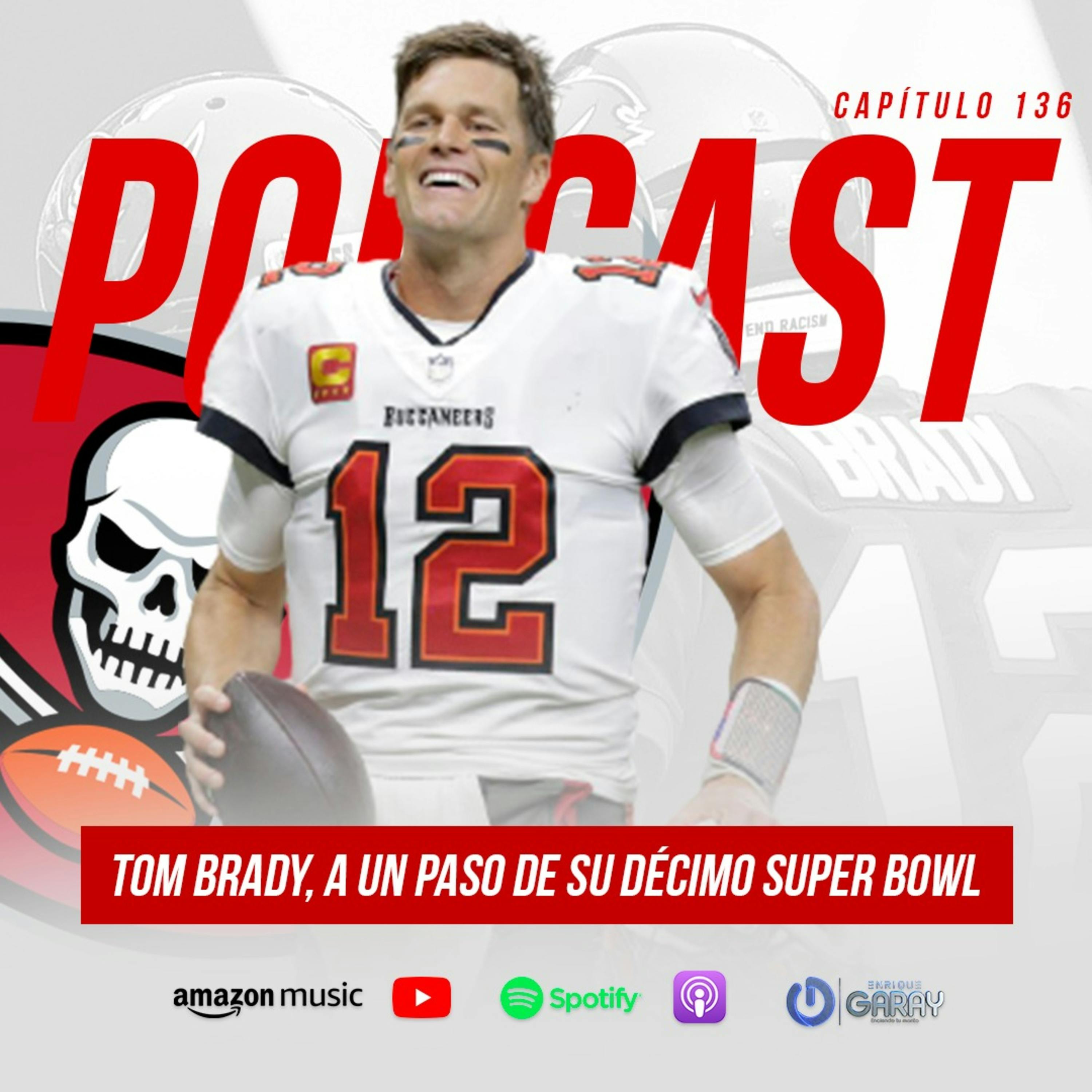 Tom Brady, a un paso de su décimo Super Bowl | Capítulo 136