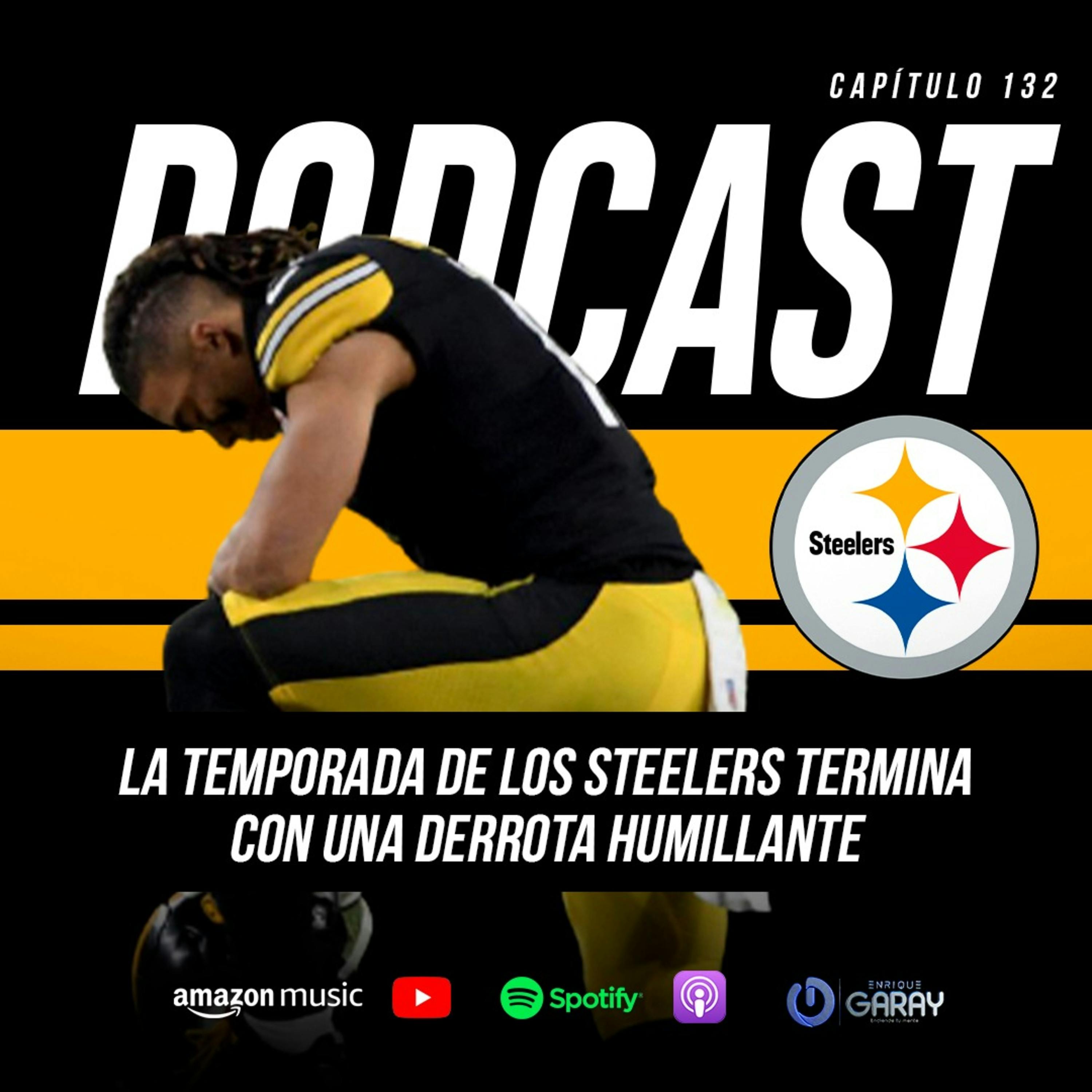 La temporada de los Steelers termina con una derrota humillante | Capítulo 132