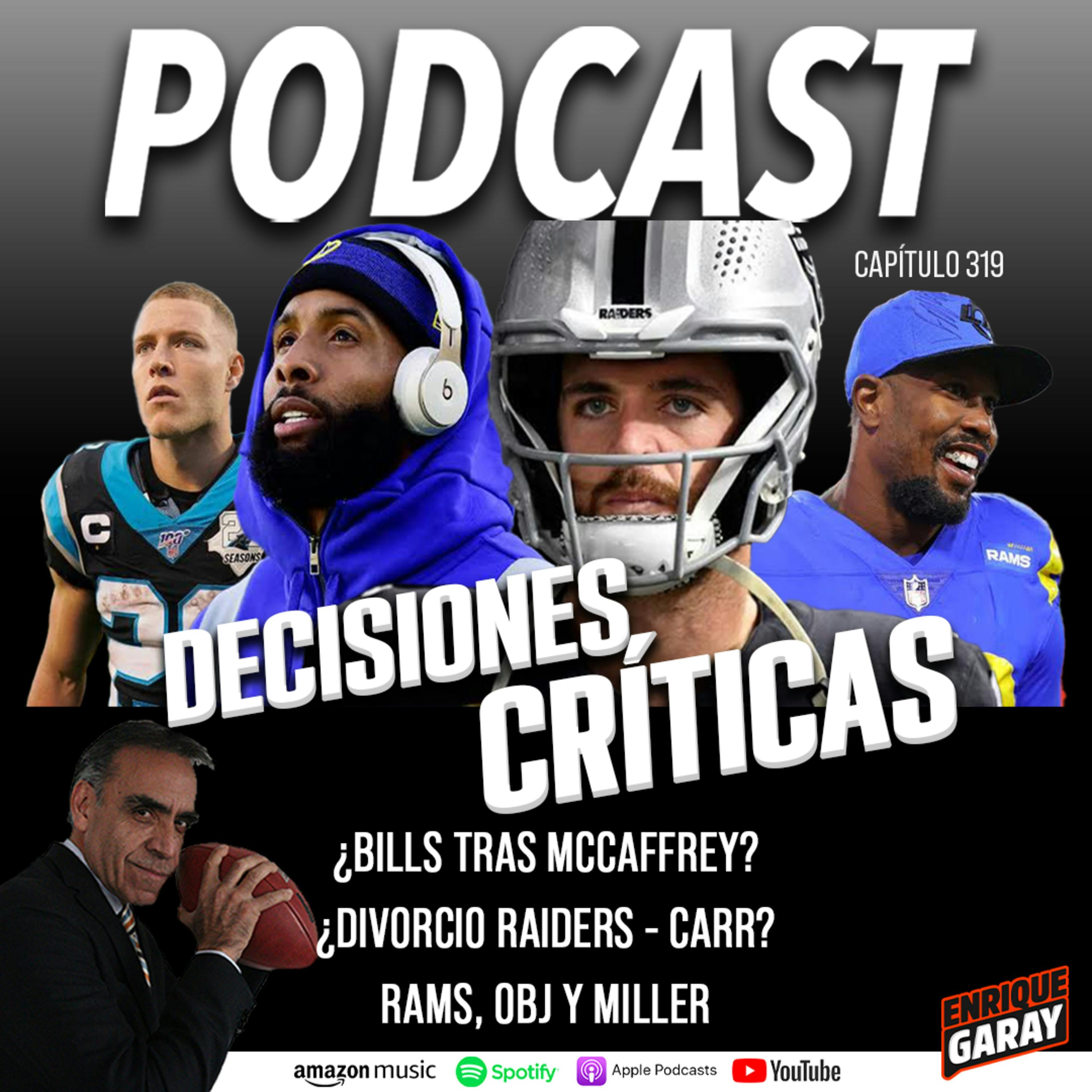 ¡Decisiones Críticas! ¿Bills Tras McCaffrey? ¿Divorcio Raiders - Carr? // Rams, OBJ y Miller