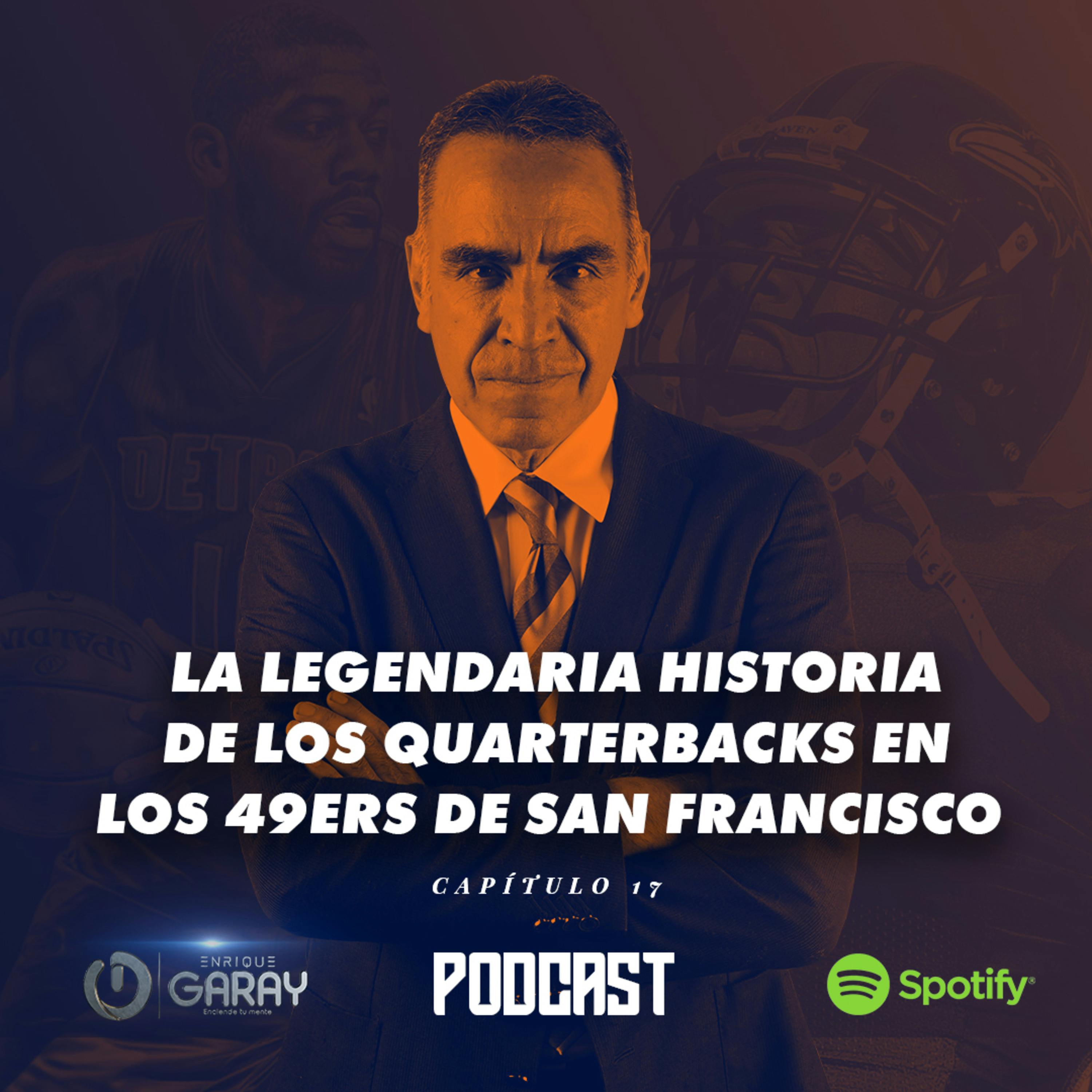 La legendaria historia de los quarterbacks en los 49ers de San Francisco