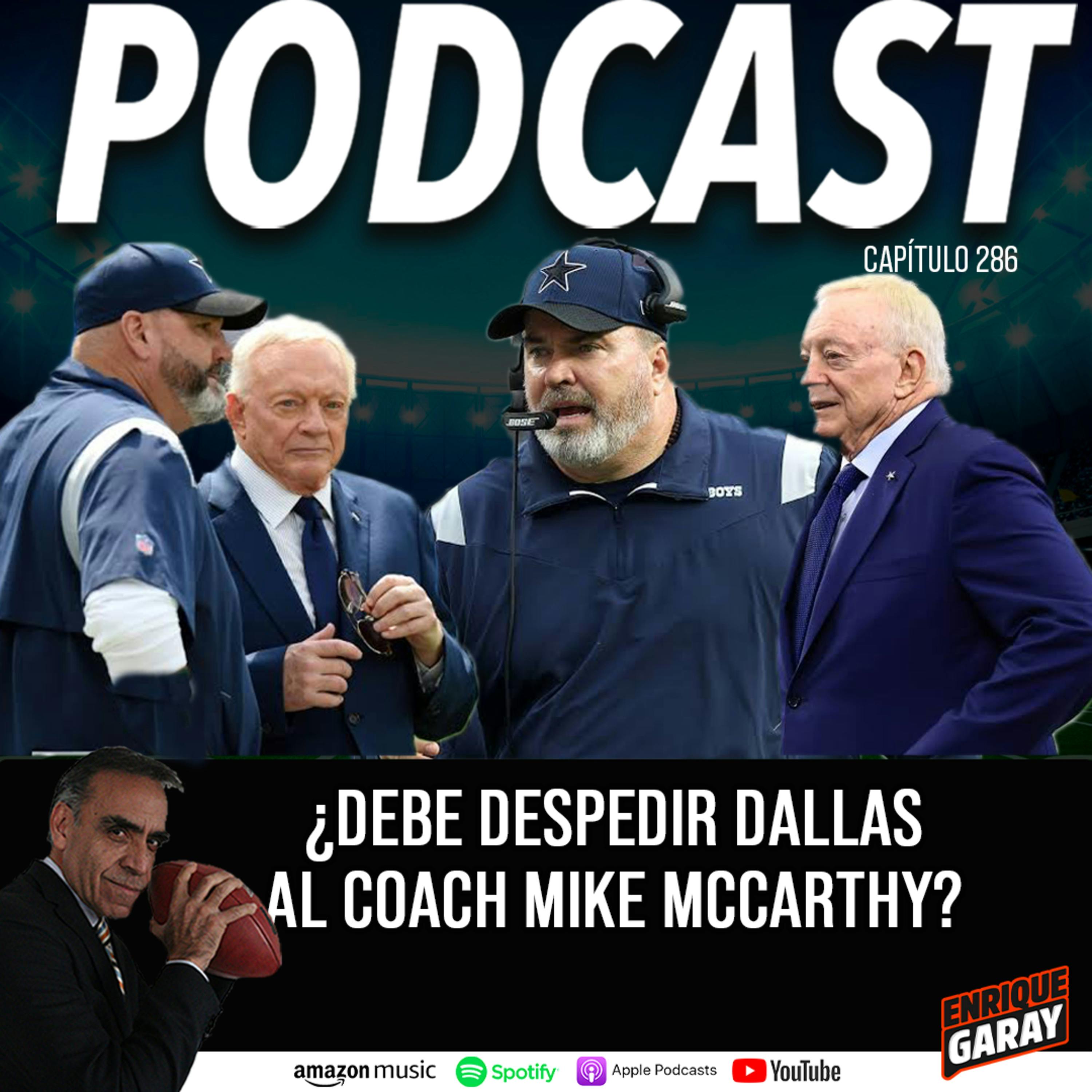 ¿Debe Despedir Dallas al Coach Mike McCarthy?