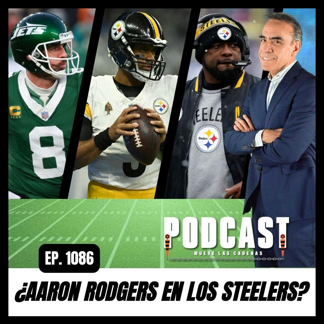 Todo Apunta a la Salida de Aaron Rodgers de los NYJets, y la de Russell Wilson de Steelers... ¿Será?