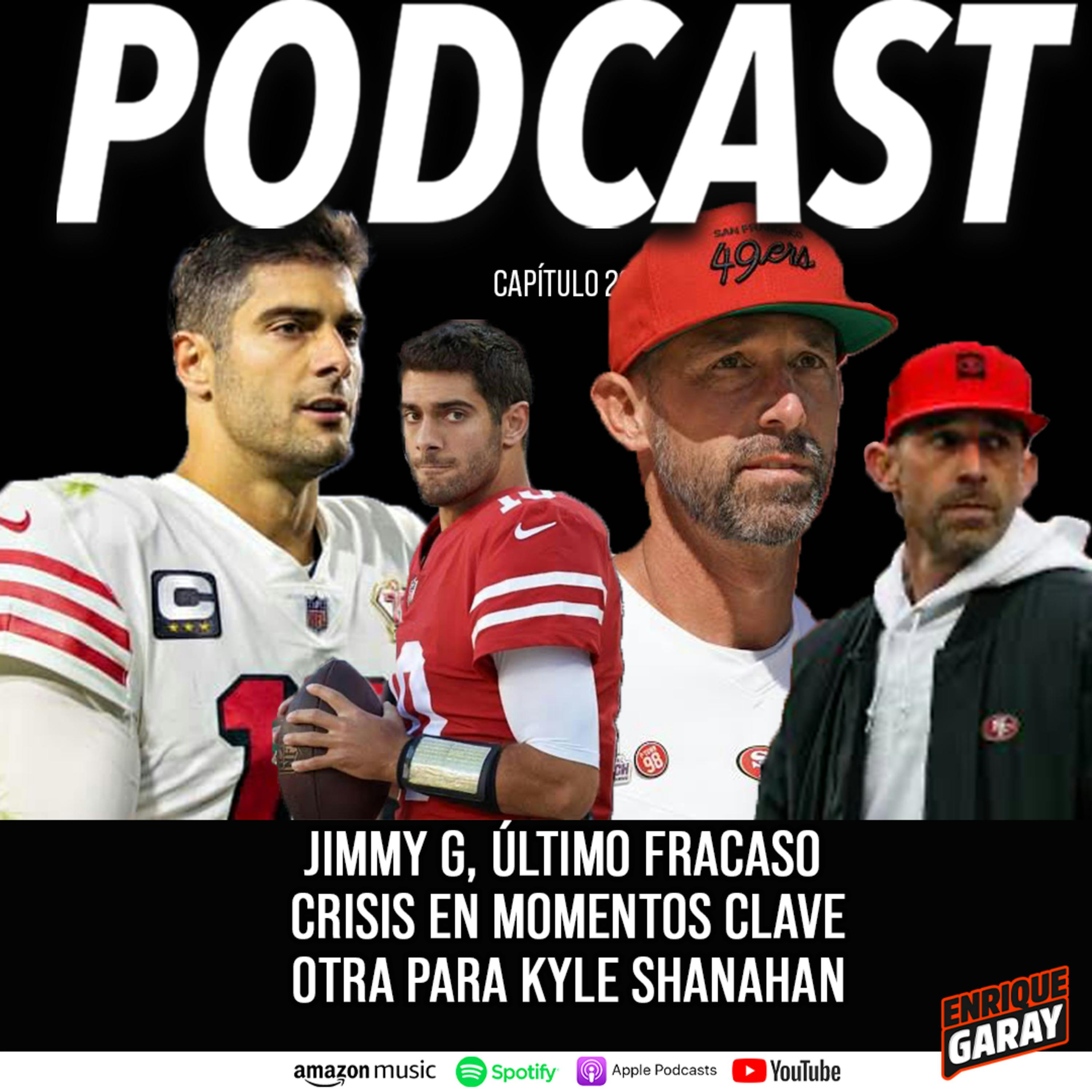 Jimmy G, Último Fracaso Crisis en Momentos Clave Otra para Kyle Shanahan