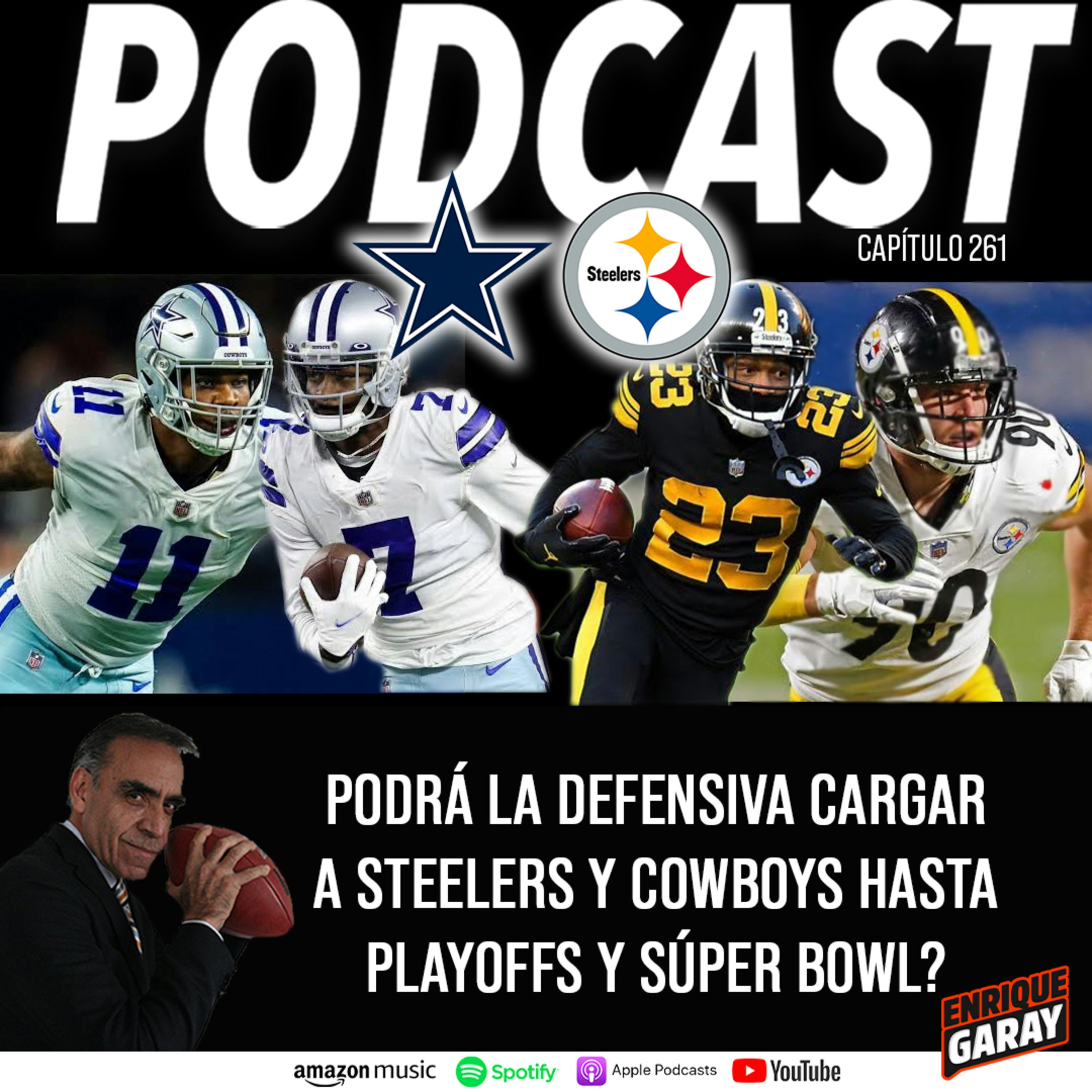Podrá la Defensiva Cargar a Steelers y Cowboys hasta PlayOffs y Súper Bowl?