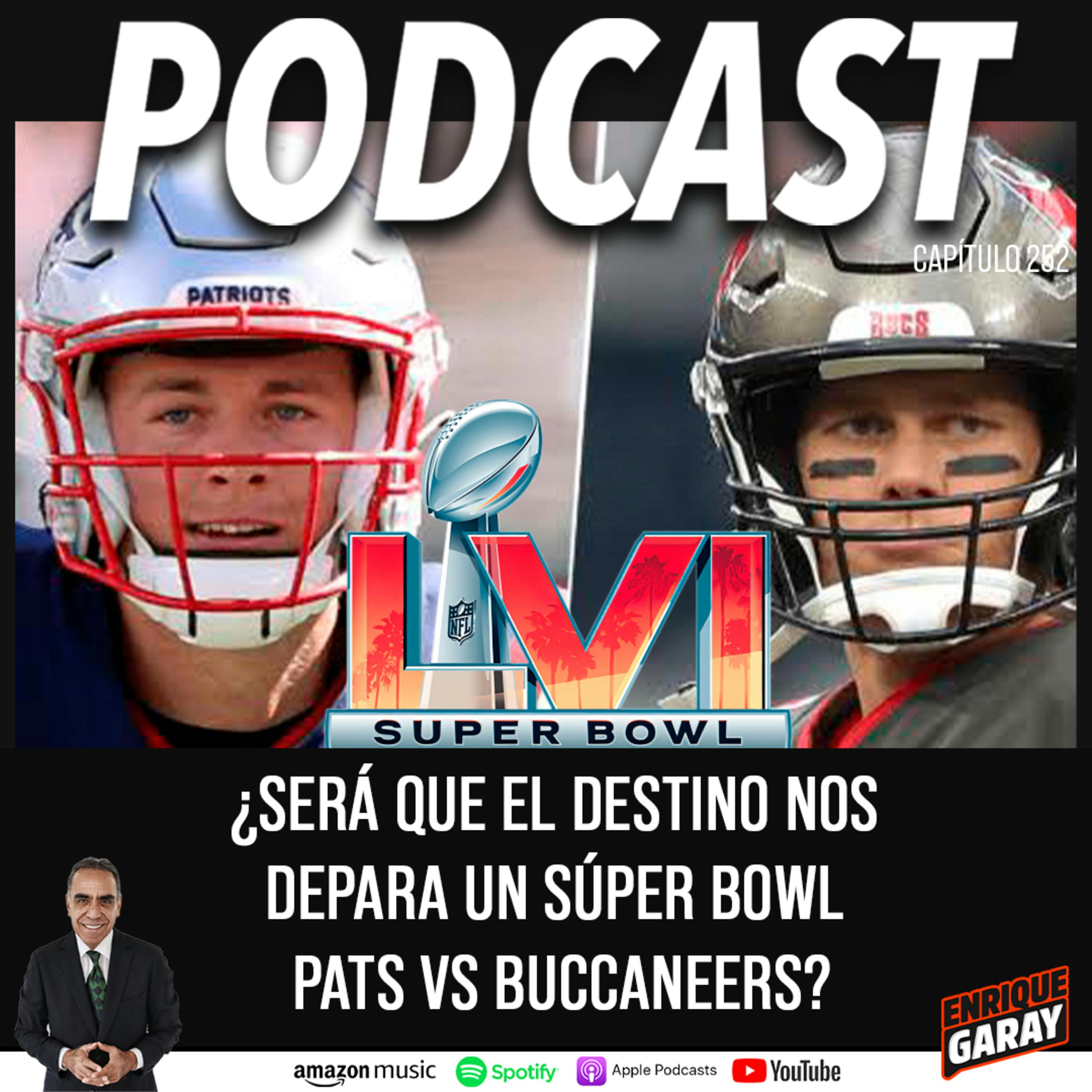 ¿Será que el Destino nos Depara un Súper Bowl Pats vs Buccaneers?
