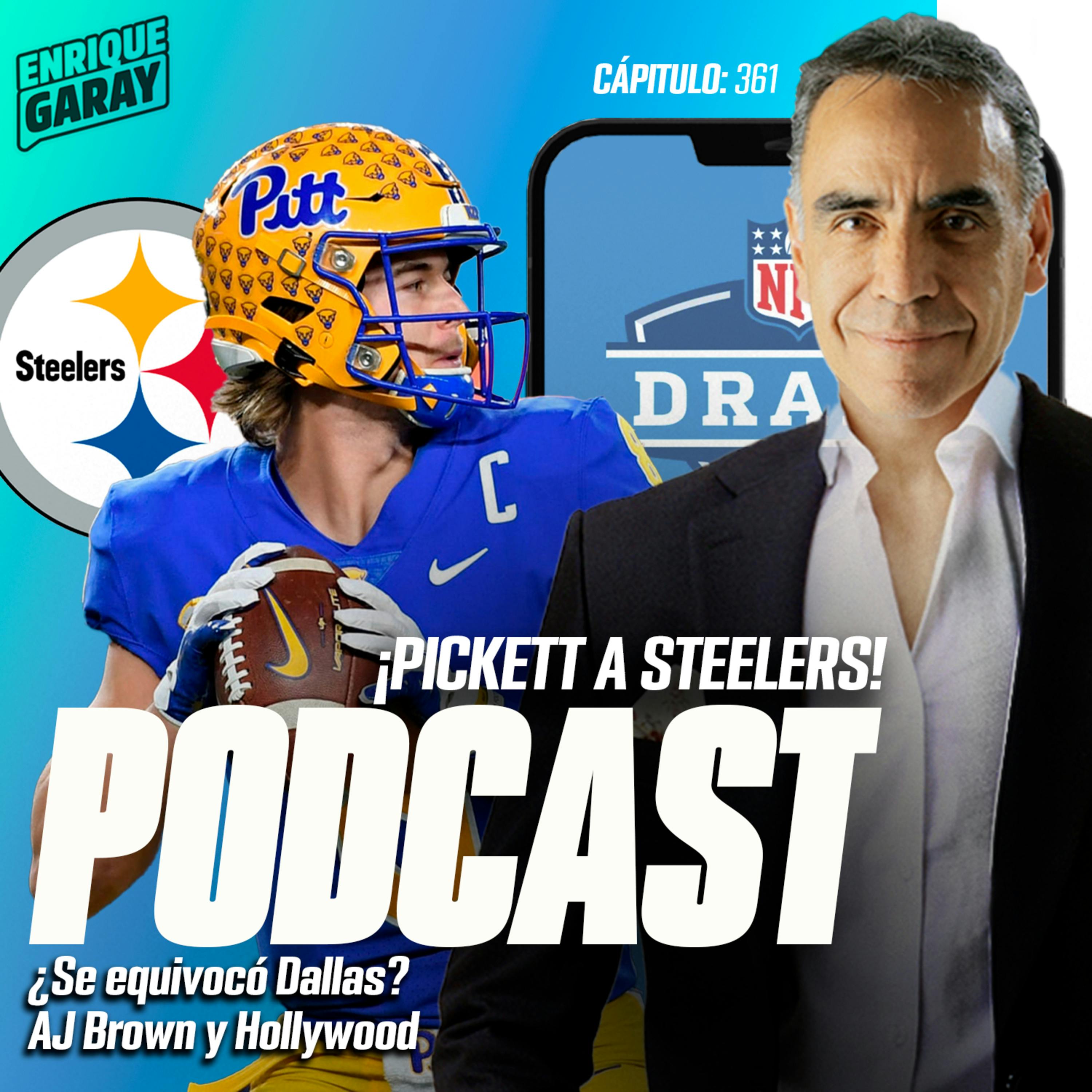¡Pickett a Steelers! ¿Se equivocó Dallas? // AJ Brown y Hollywood