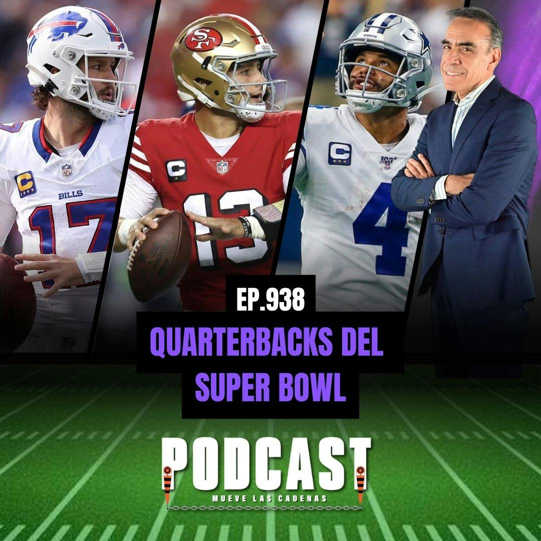 ¿Cuántos y Quiénes son los Verdaderos #Quarterbacks de #SuperBowl ?