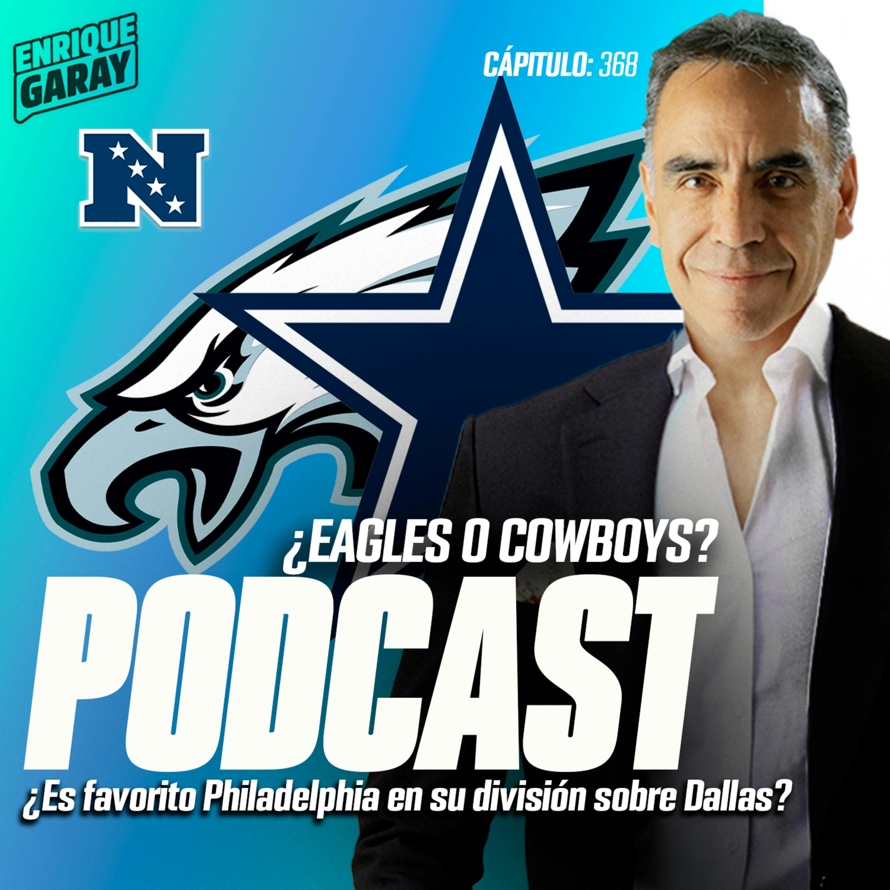 ¿Eagles o Cowboys? ¿Es Philadelphia favorito de su división sobre Dallas?