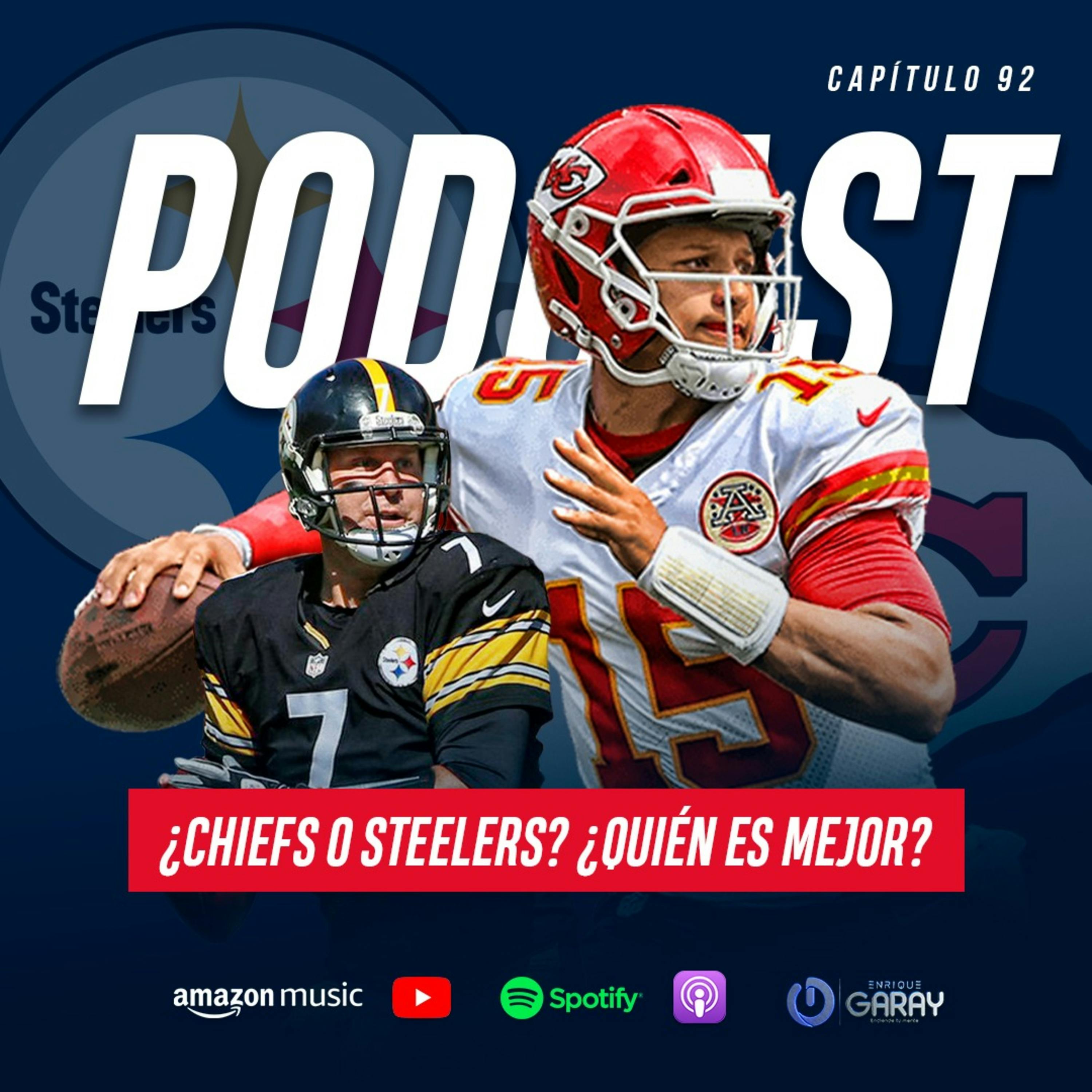 ¿Qué equipo es mejor, Steelers o Chiefs? | Capítulo 92