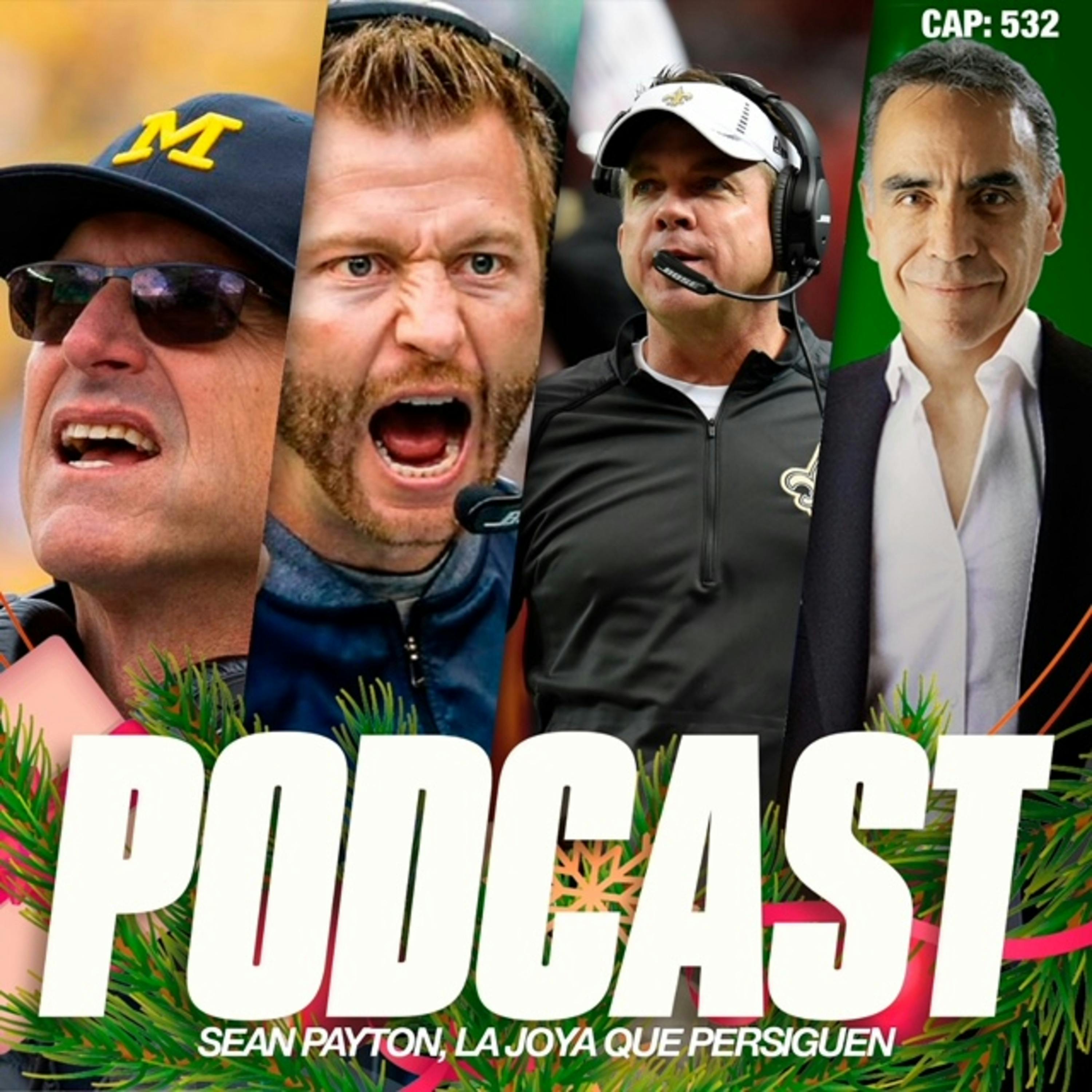 Sean Payton es el Candidato que todos Persiguen