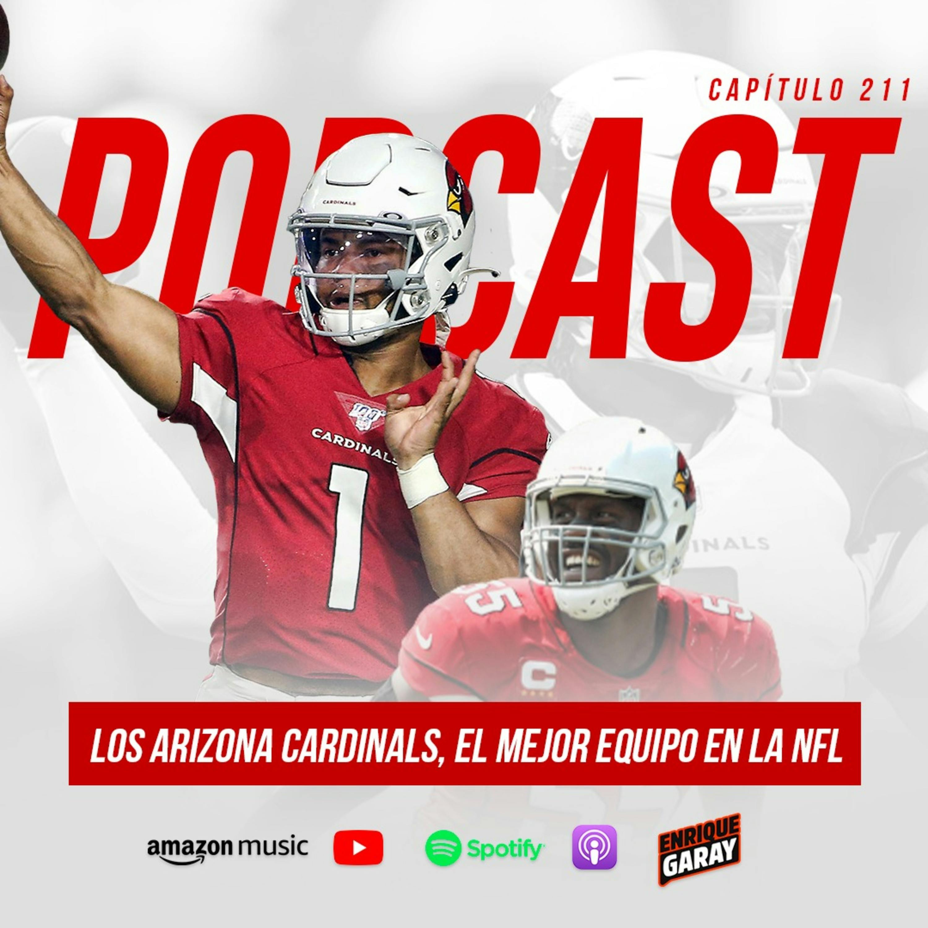 Los Arizona Cardinals, el mejor equipo en la NFL | Capítulo 211