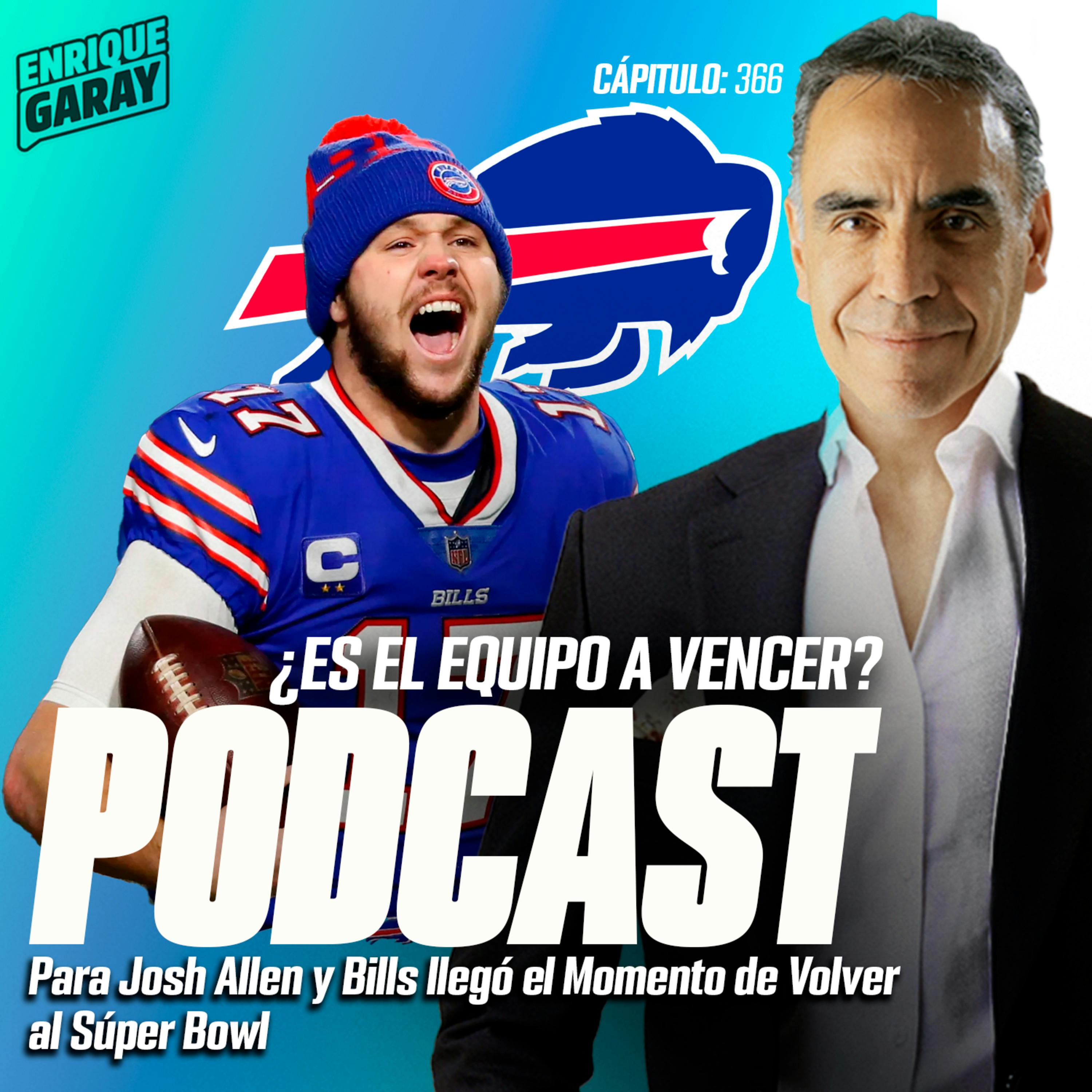 ¿Es el Equipo a Vencer? Para Josh Allen y Bills llegó el Momento de Volver al Súper Bowl