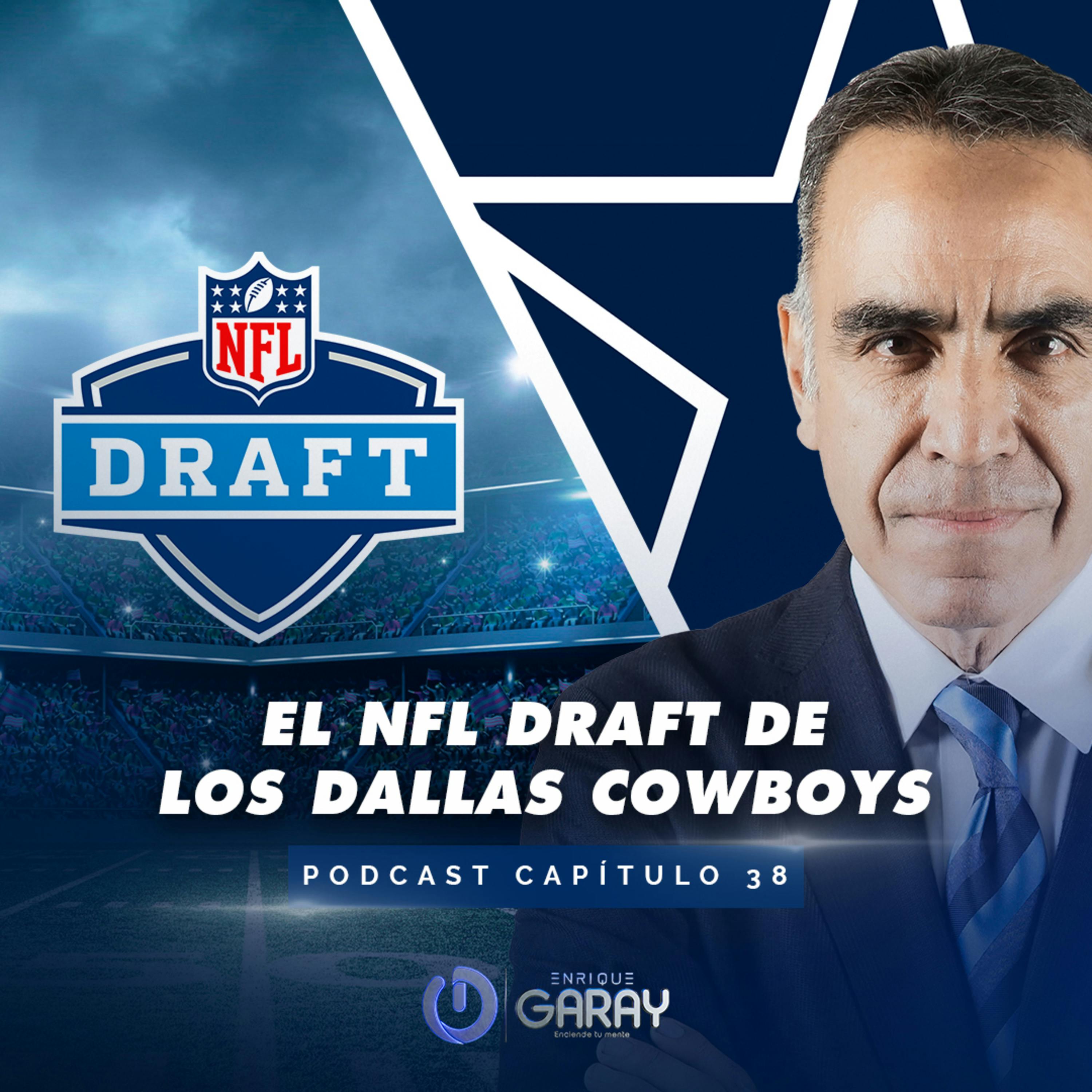 El NFL DRAFT de los Dallas Cowboys