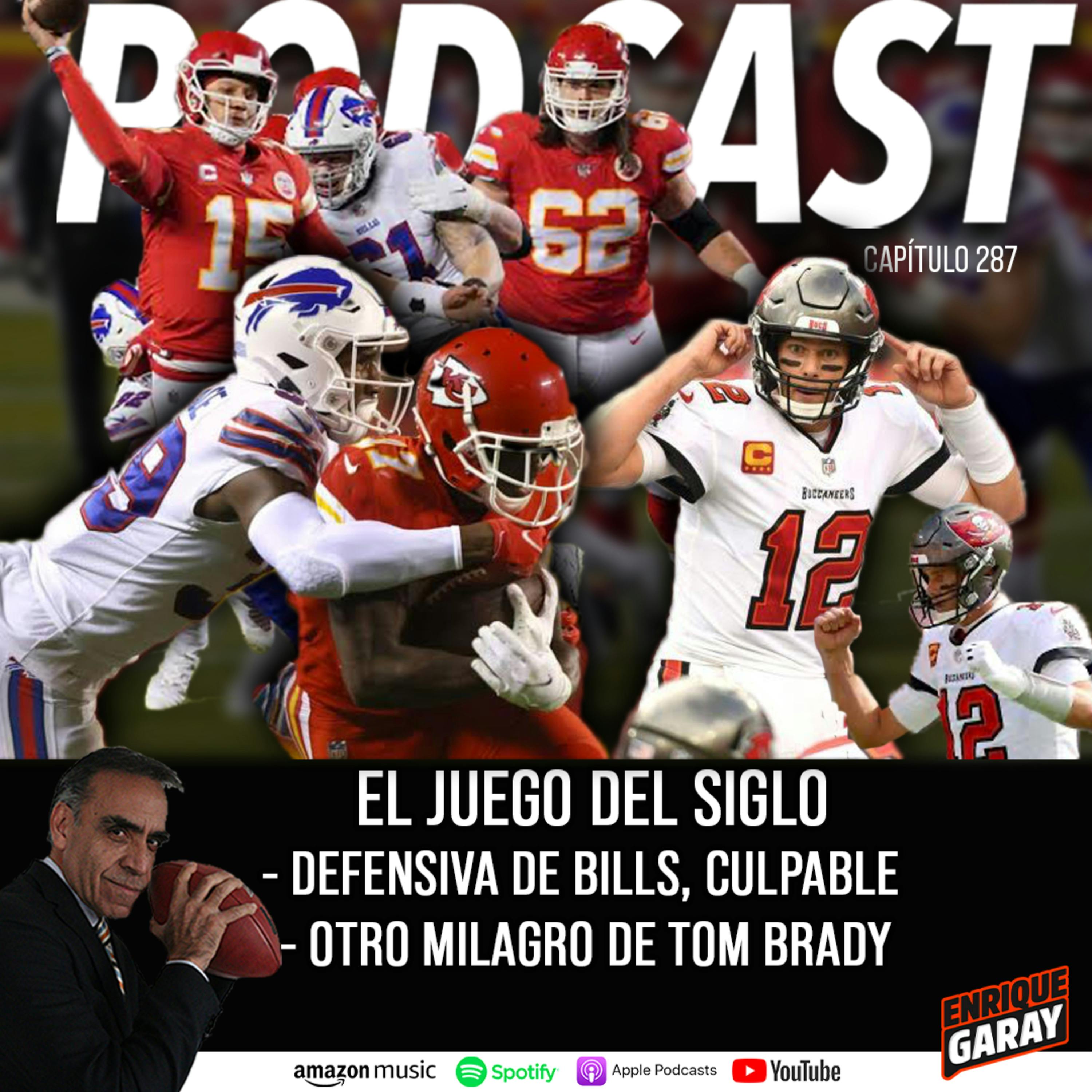 El Juego del Siglo - Defensiva de Bills, Culpable - Otro Milagro de Tom Brady