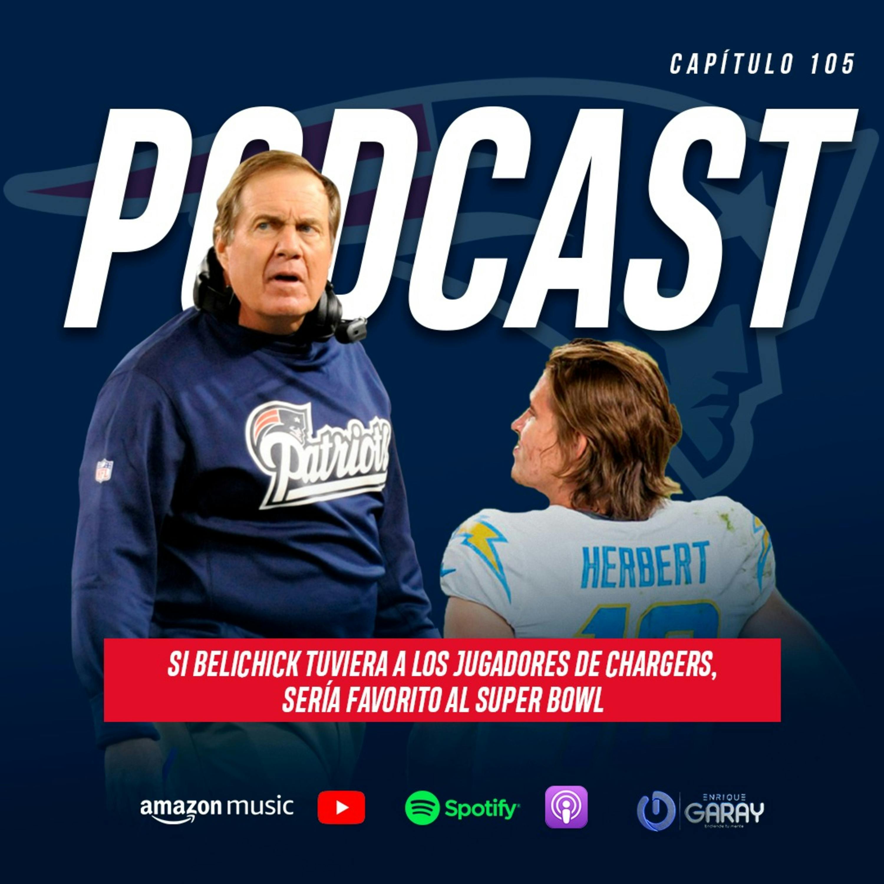 El balance de la victoria de los Patriots | Capítulo 105