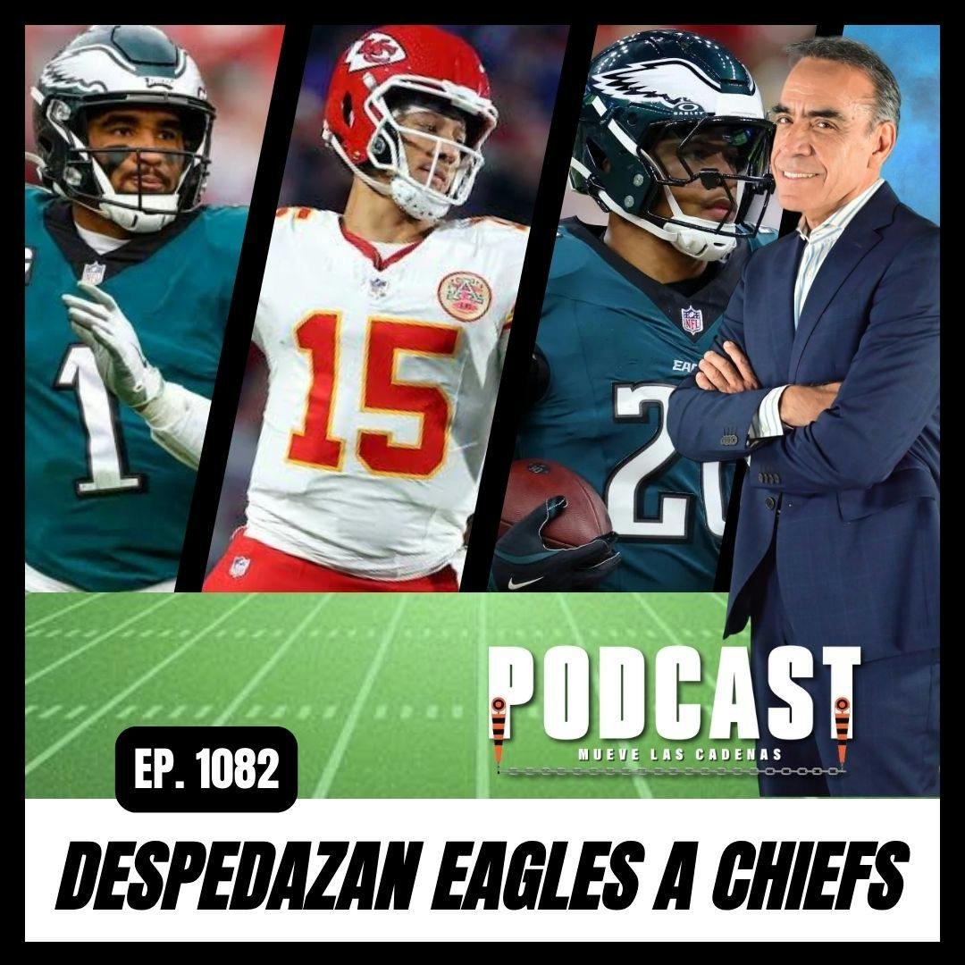 Se lleva Patrick Mahomes Histórica Derrota en #SuperBowl ante los Nuevos Monarcas, Filadelfia Eagles