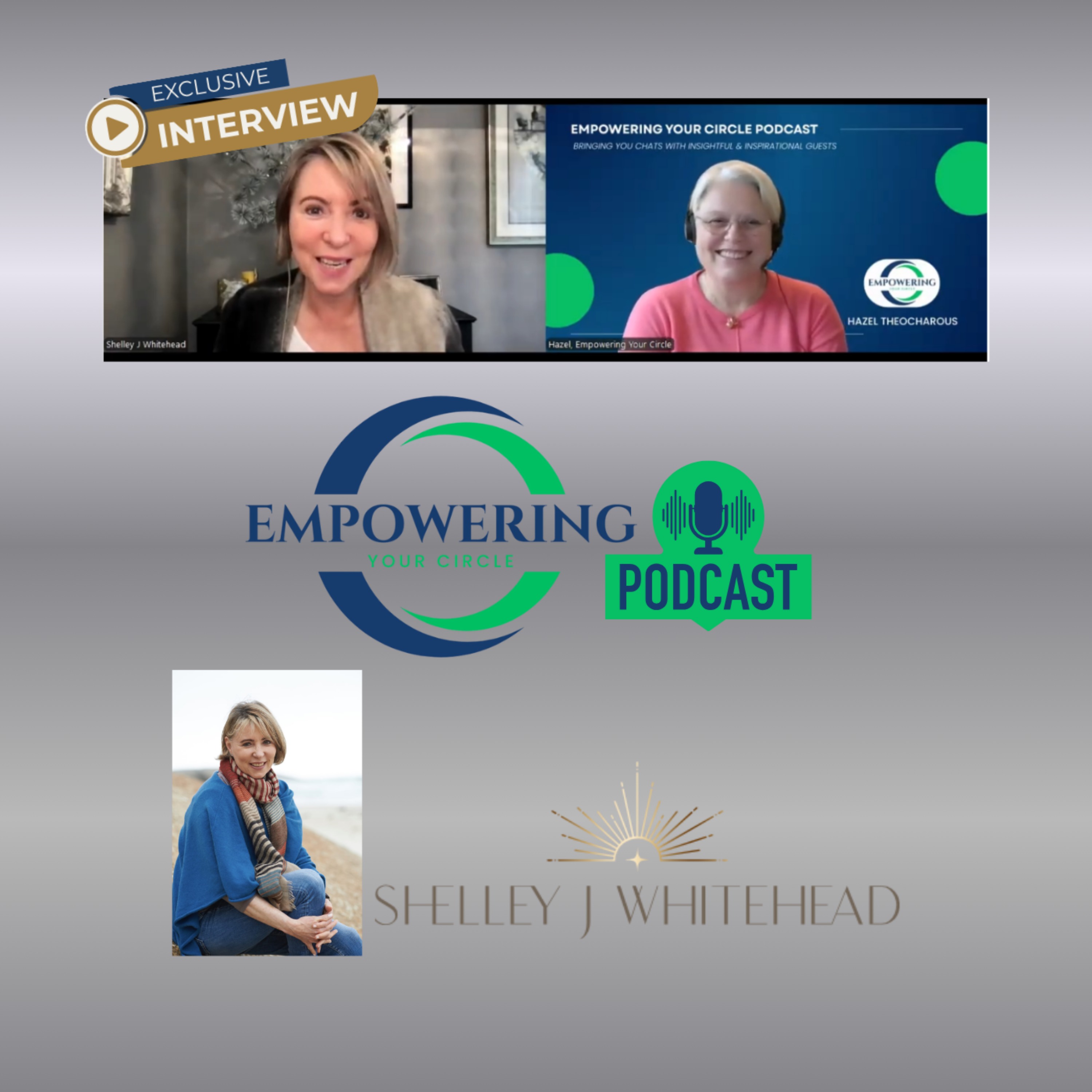 Hazel of Empowering Your Circle Chats with Shelley Whitehead