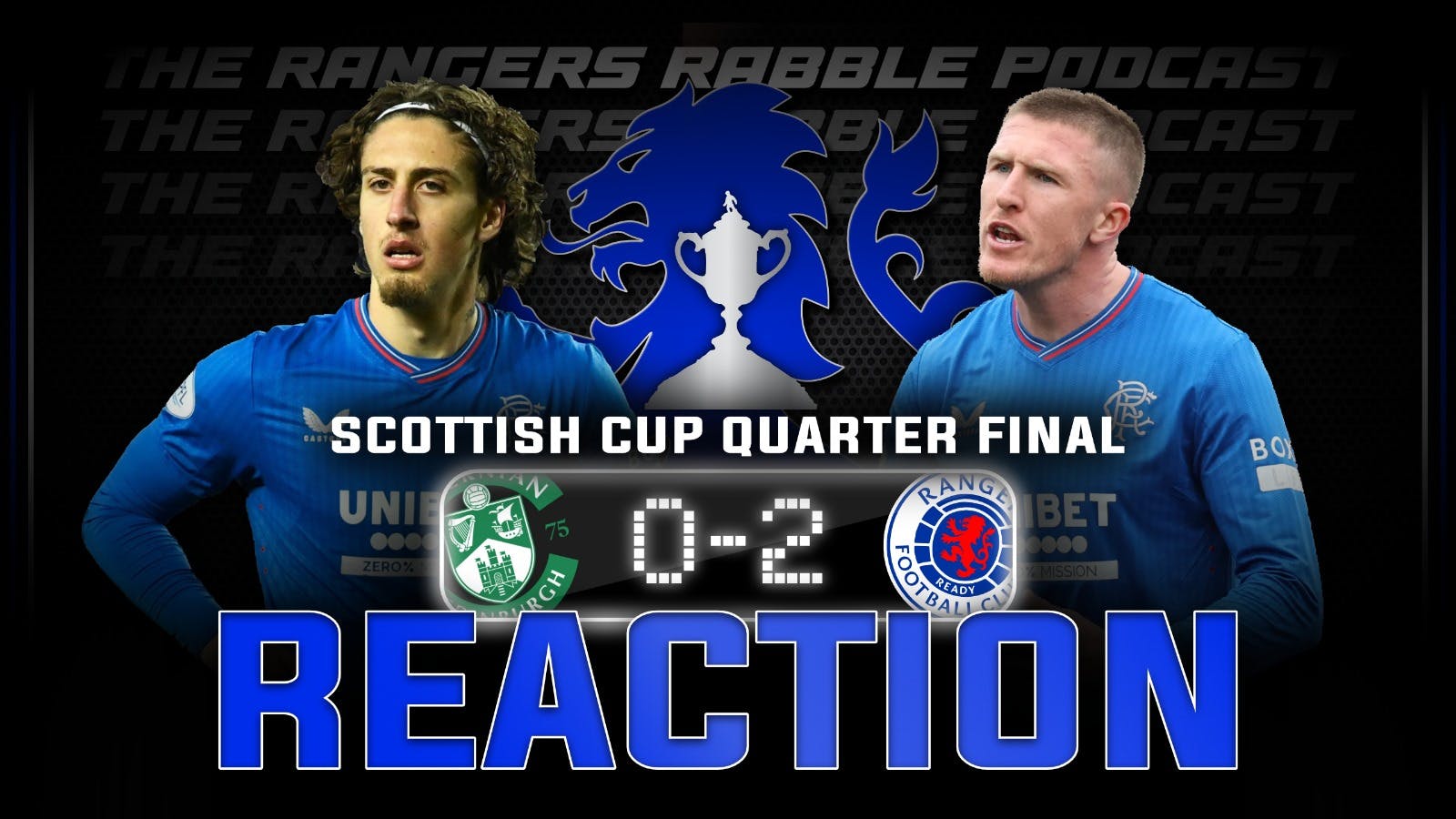 Injury curse continues | Hibs 0-2 Rangers | Reaction - Rangers Rabble Podcast episode artwork