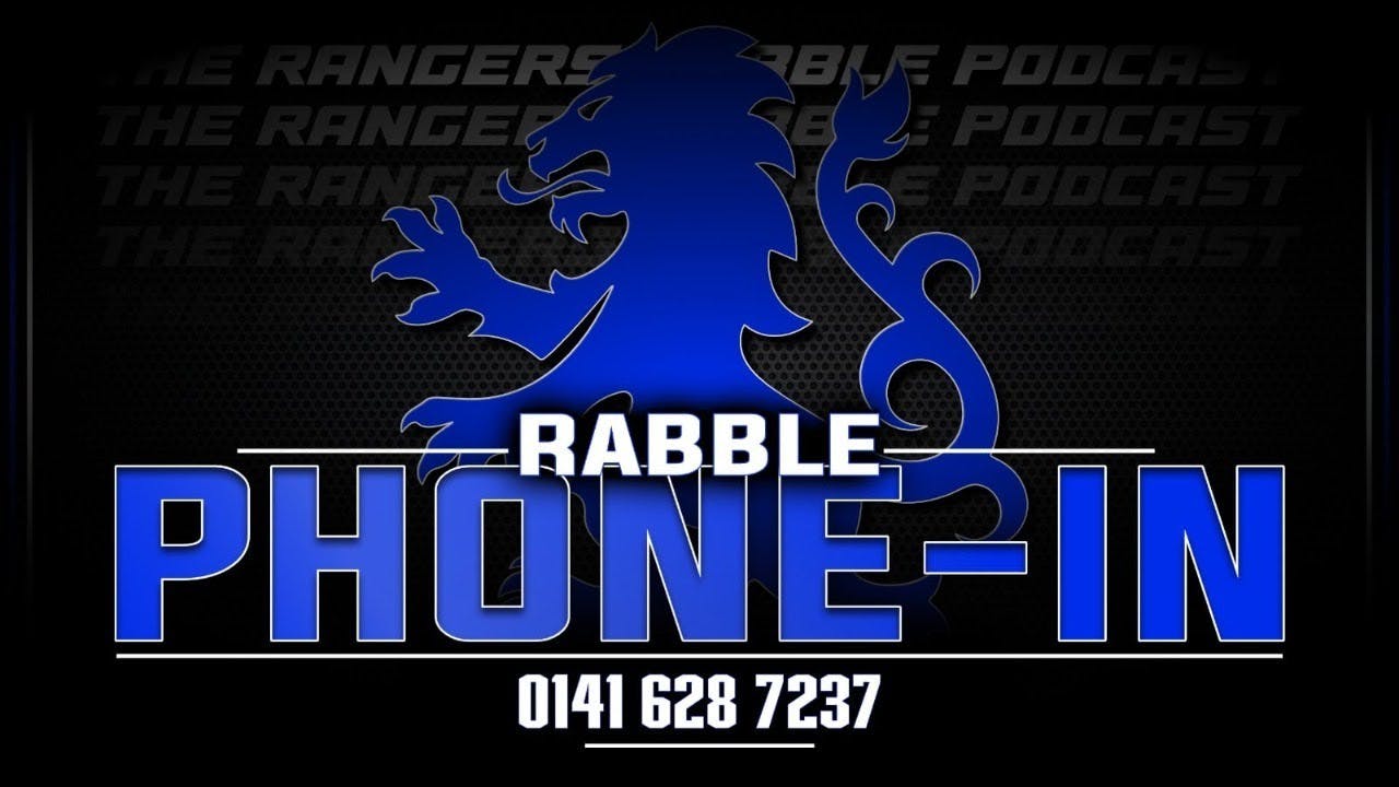 Balogun provides some hope - Rangers Rabble Phone In episode artwork