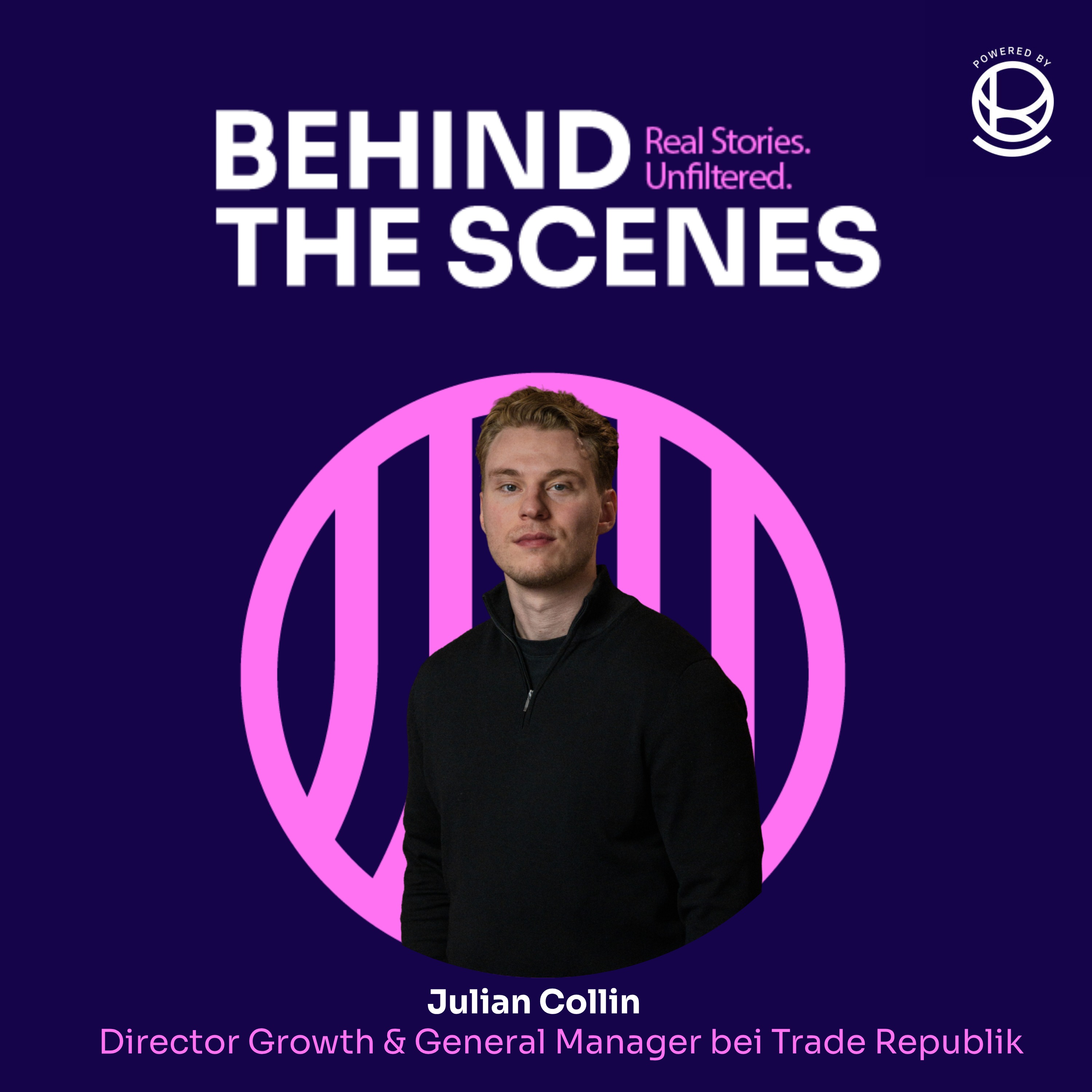 #49 Behind Trade Republic: Next Level Sparen mit General Manager International Julian Collin episode artwork