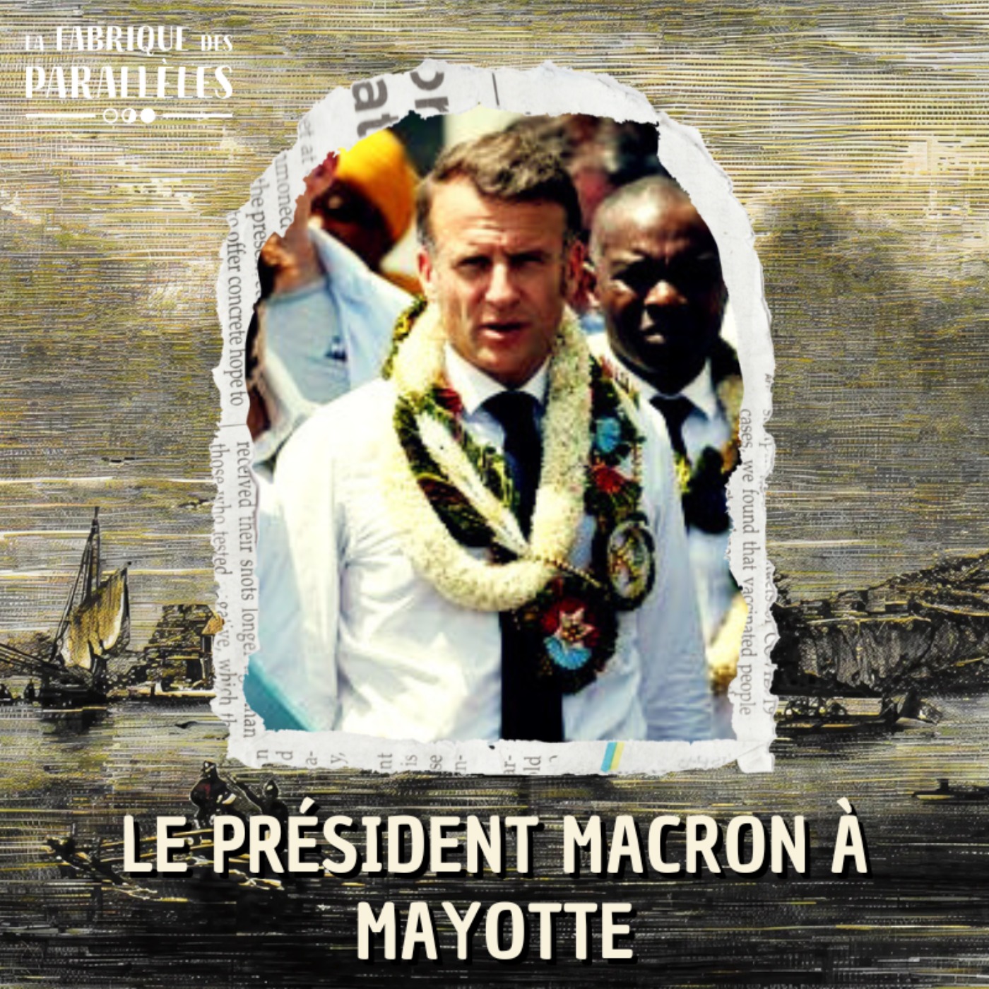 Le président Macron à Mayotte
