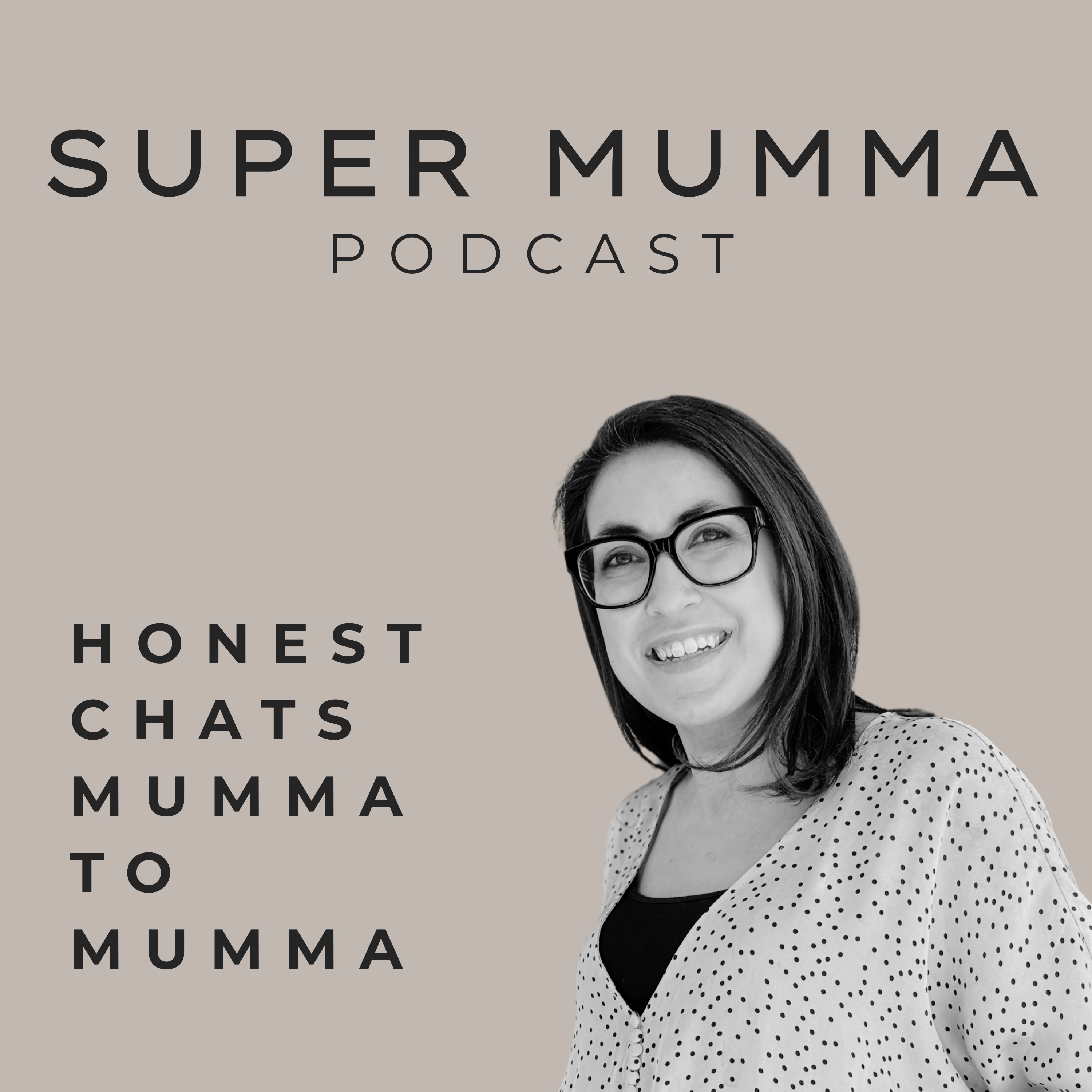 Super Mumma Podcast