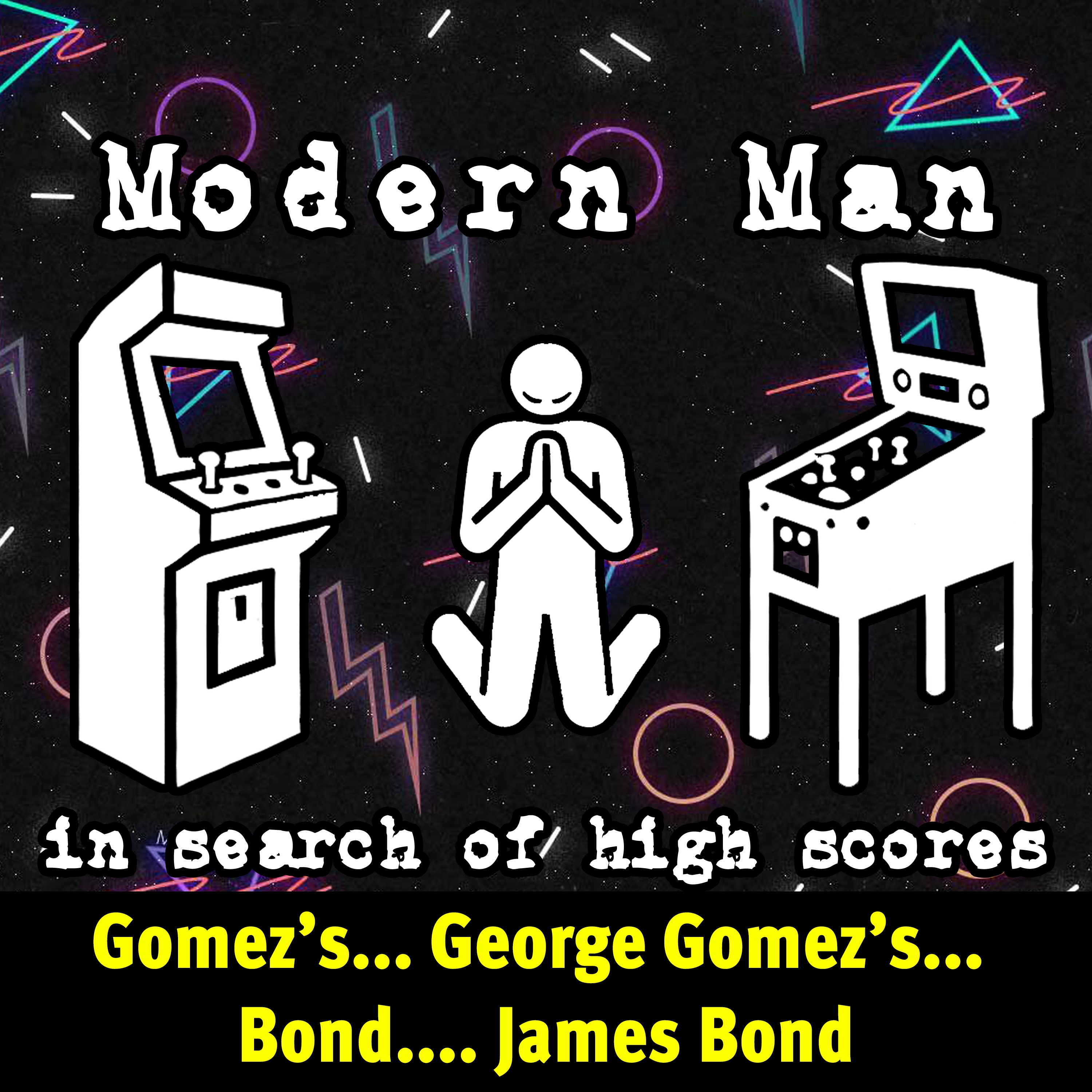 Gomez's... George Gomez's... Bond... James Bond episode artwork